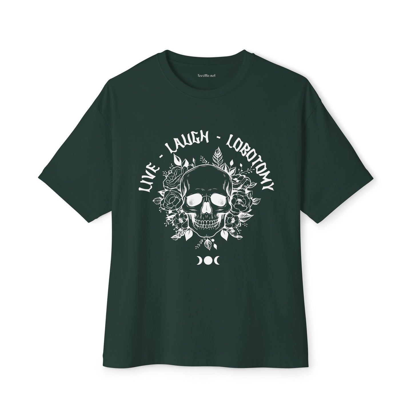 Live Laugh Lobotomy Unisex Oversized Boxy Tee