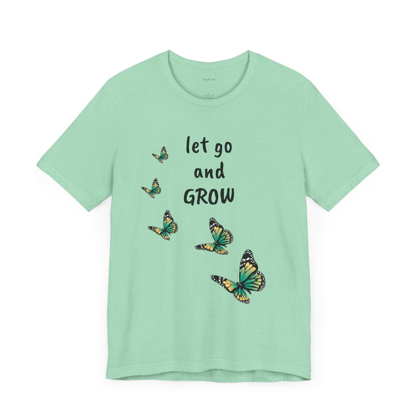 Let Go and GROW - Unisex Jersey Short Sleeve Tee