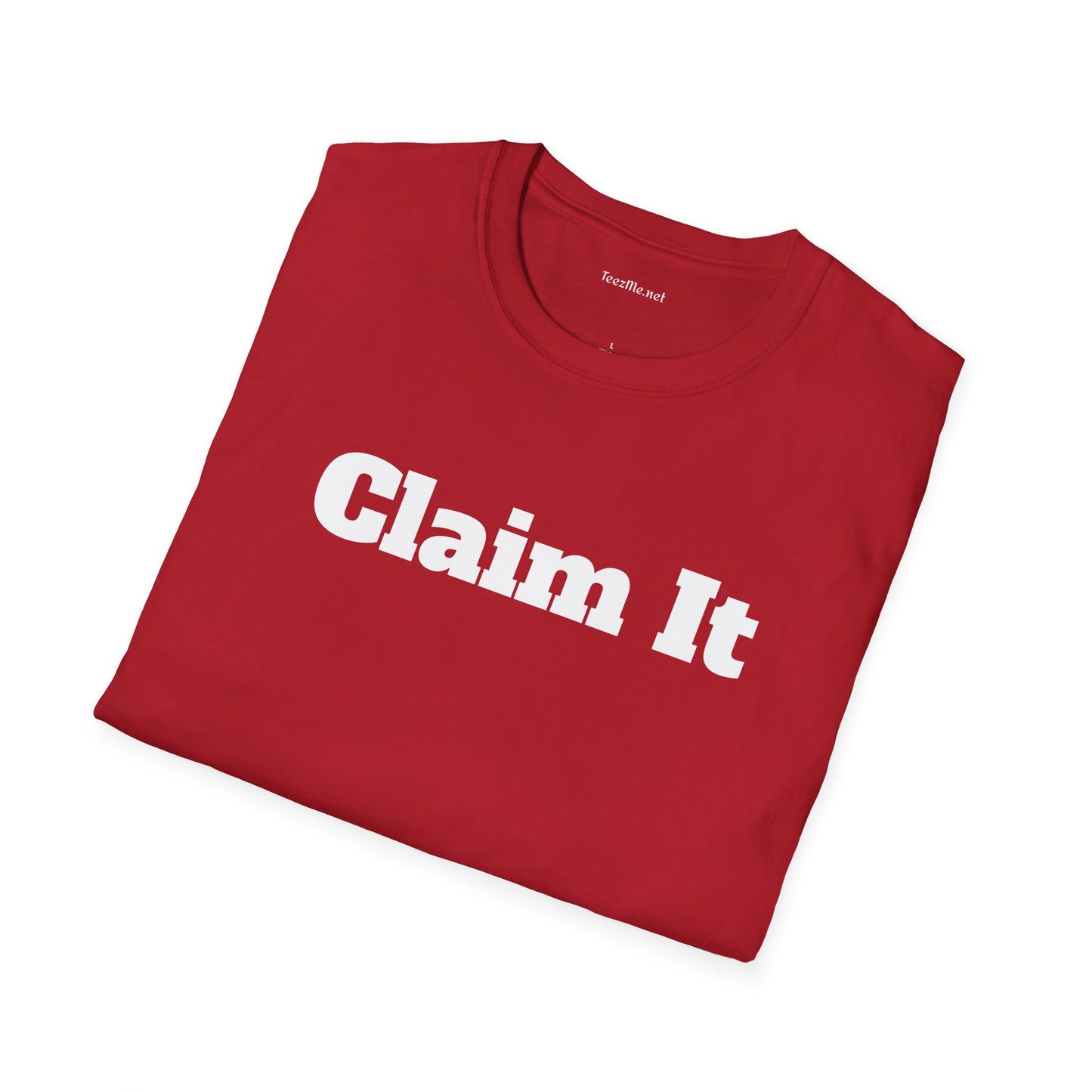 Claim It - Unisex Softstyle T-Shirt 100% Cotton Graphic