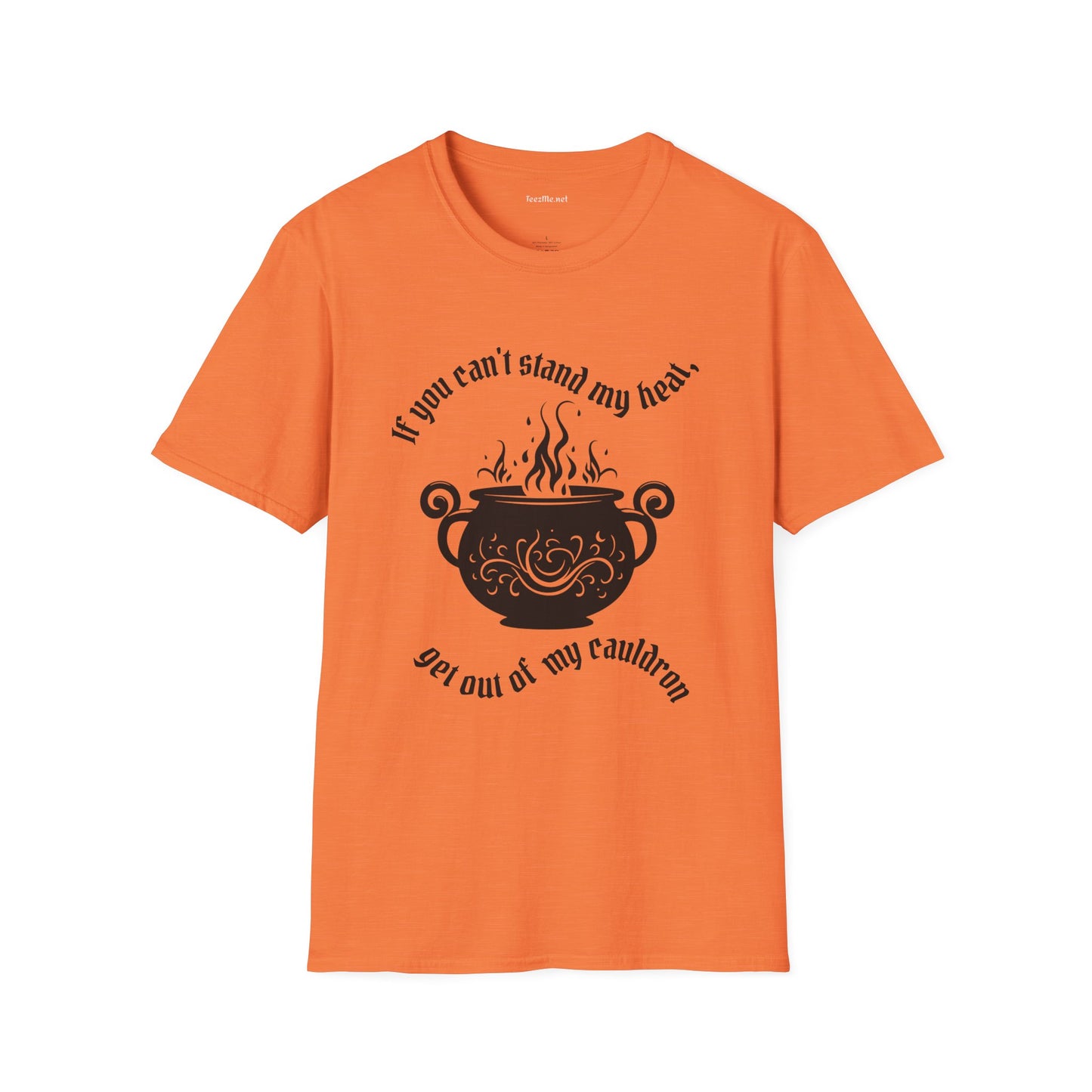 If you can't stand the heat Unisex Softstyle T-Shirt 100% Cotton Graphic