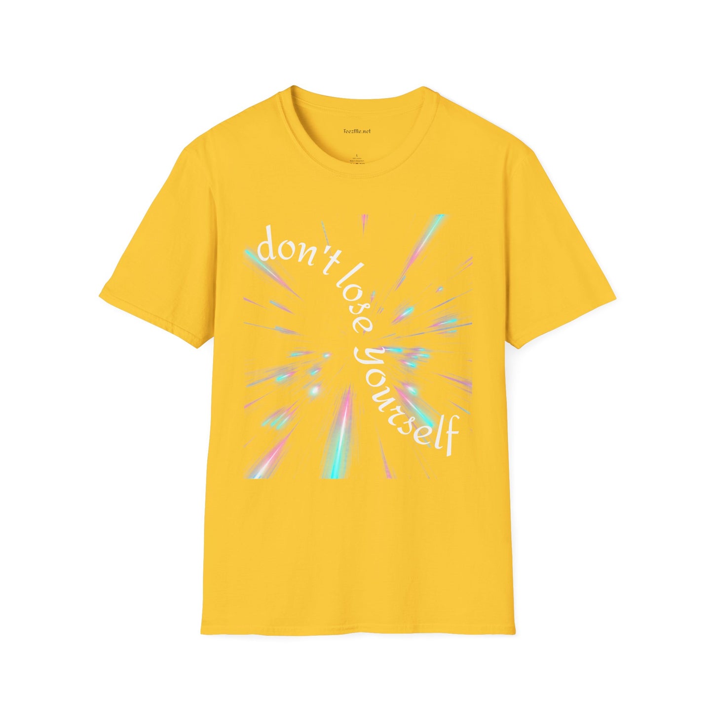 Don't lose yourself - Unisex Softstyle T-Shirt 100% Cotton Graphic