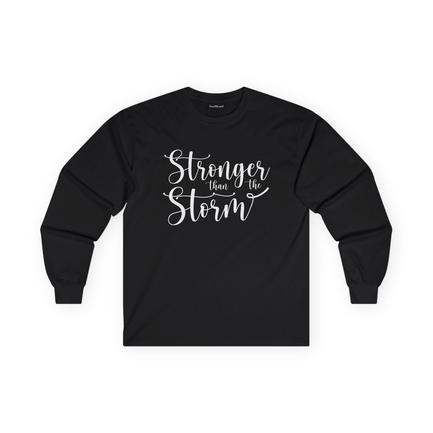 Stronger than the Storm Unisex Ultra Cotton Long Sleeve Tee