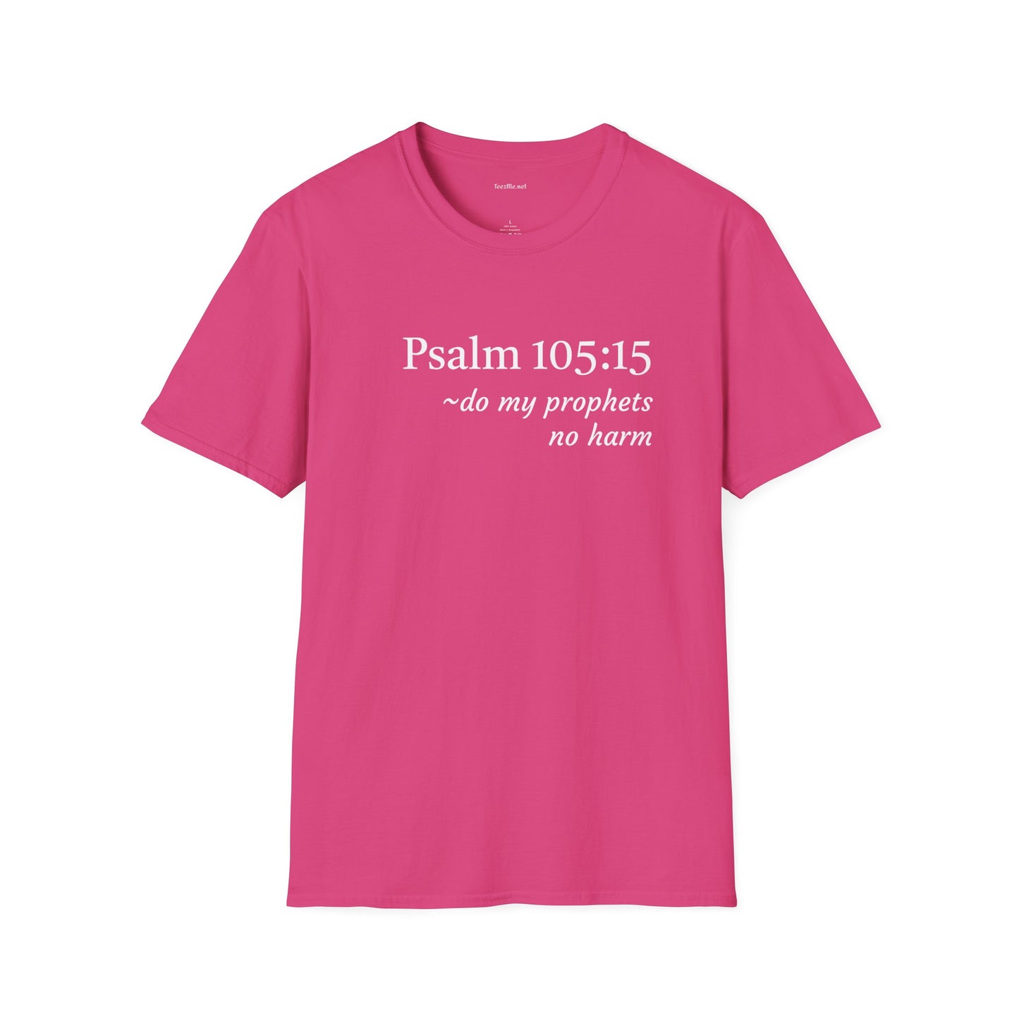 Psalm 105:15 - Unisex Softstyle T-Shirt 100% Cotton Graphic