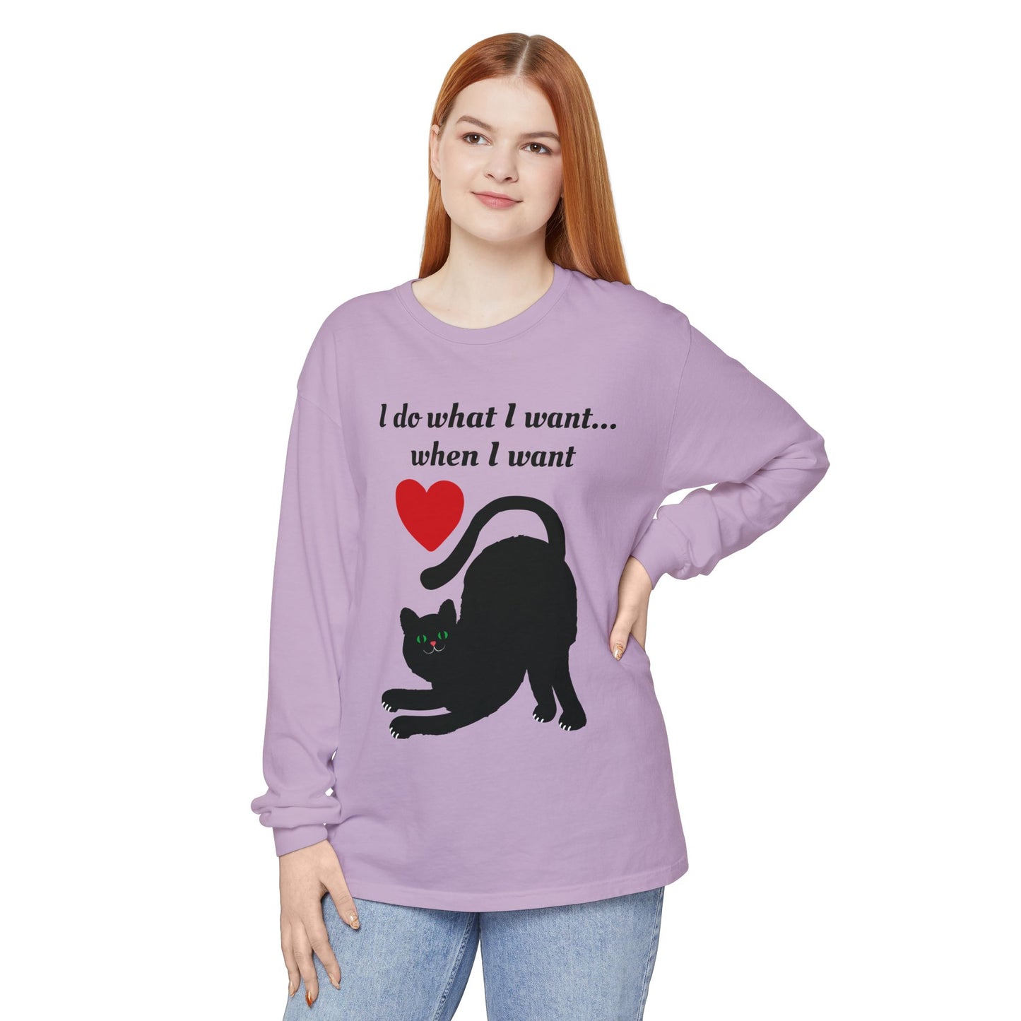 I do what I want - Unisex Garment-dyed Long Sleeve T-Shirt