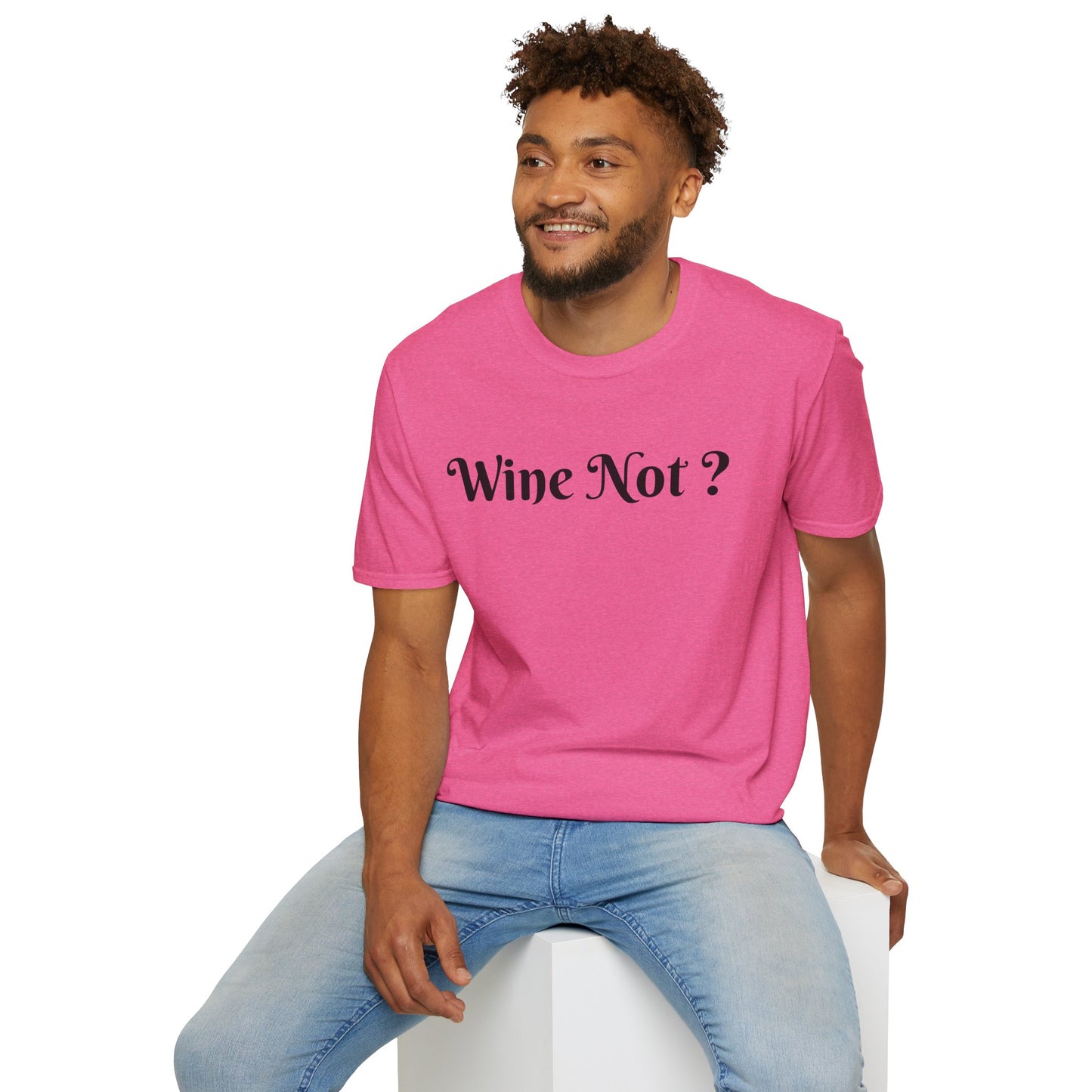 Wine Not ? - Unisex Softstyle T-Shirt 100% Cotton Graphic