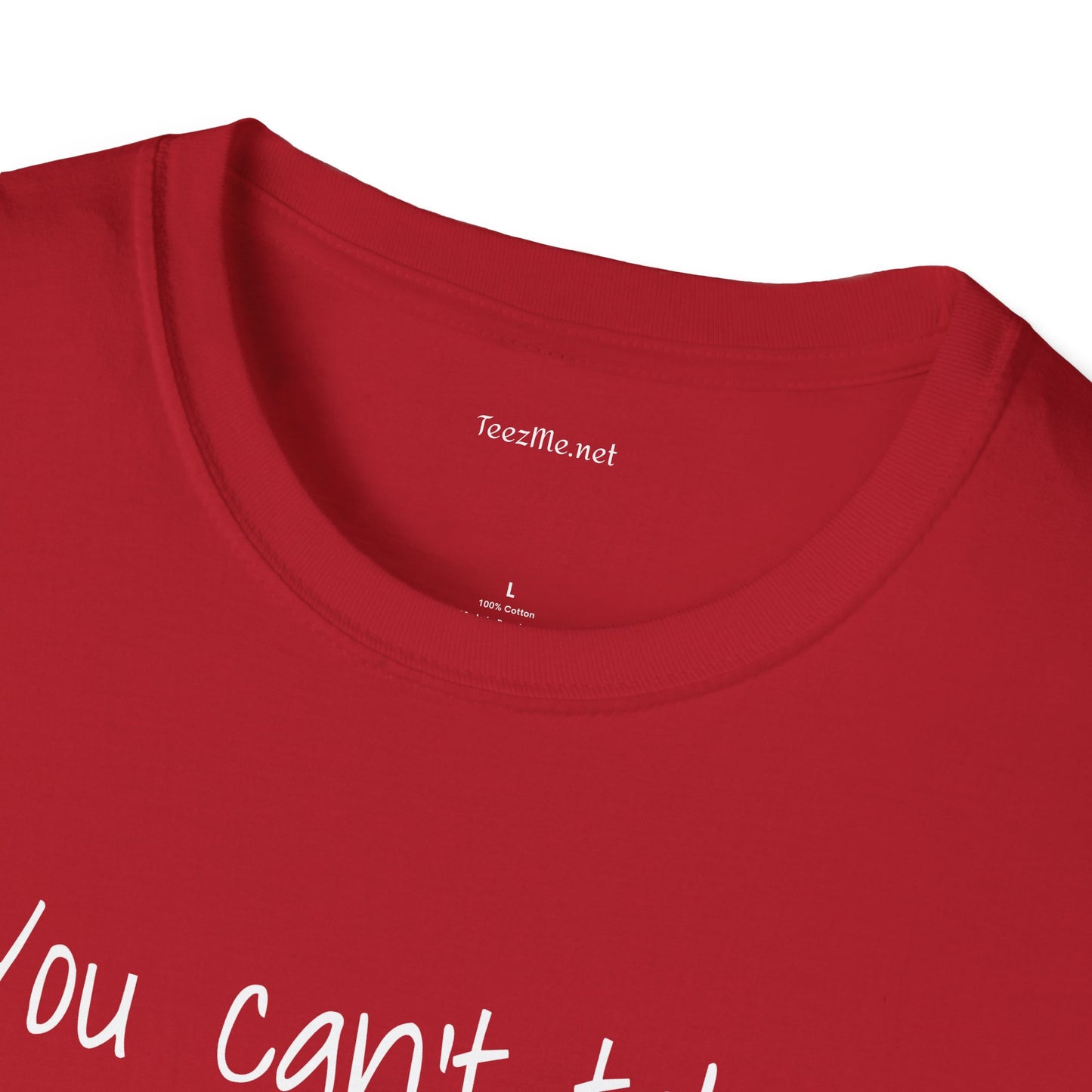You can't take my AURA - Unisex Softstyle T-Shirt 100% Cotton Graphic