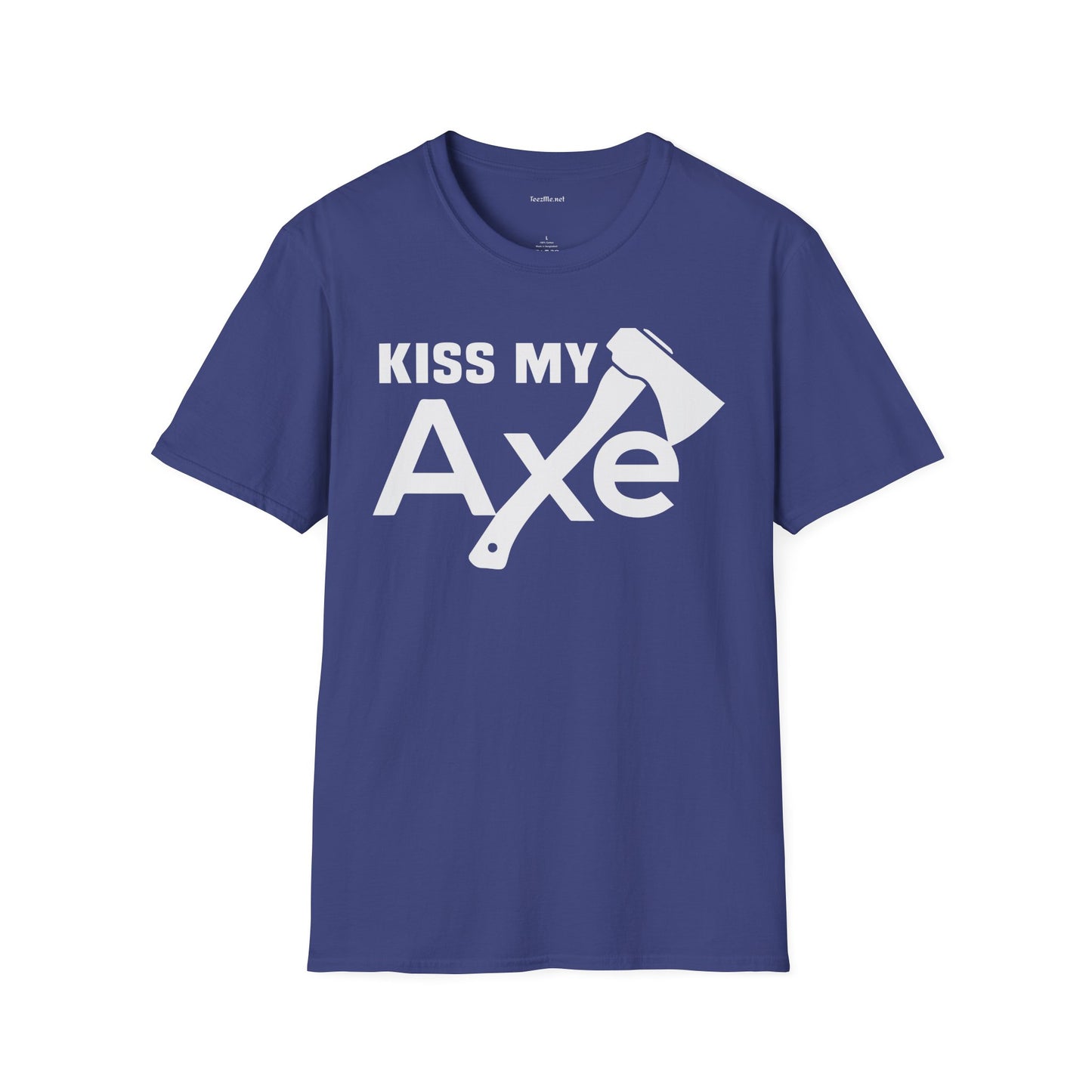 Kiss My Axe - Unisex Softstyle T-Shirt 100% Cotton Graphic