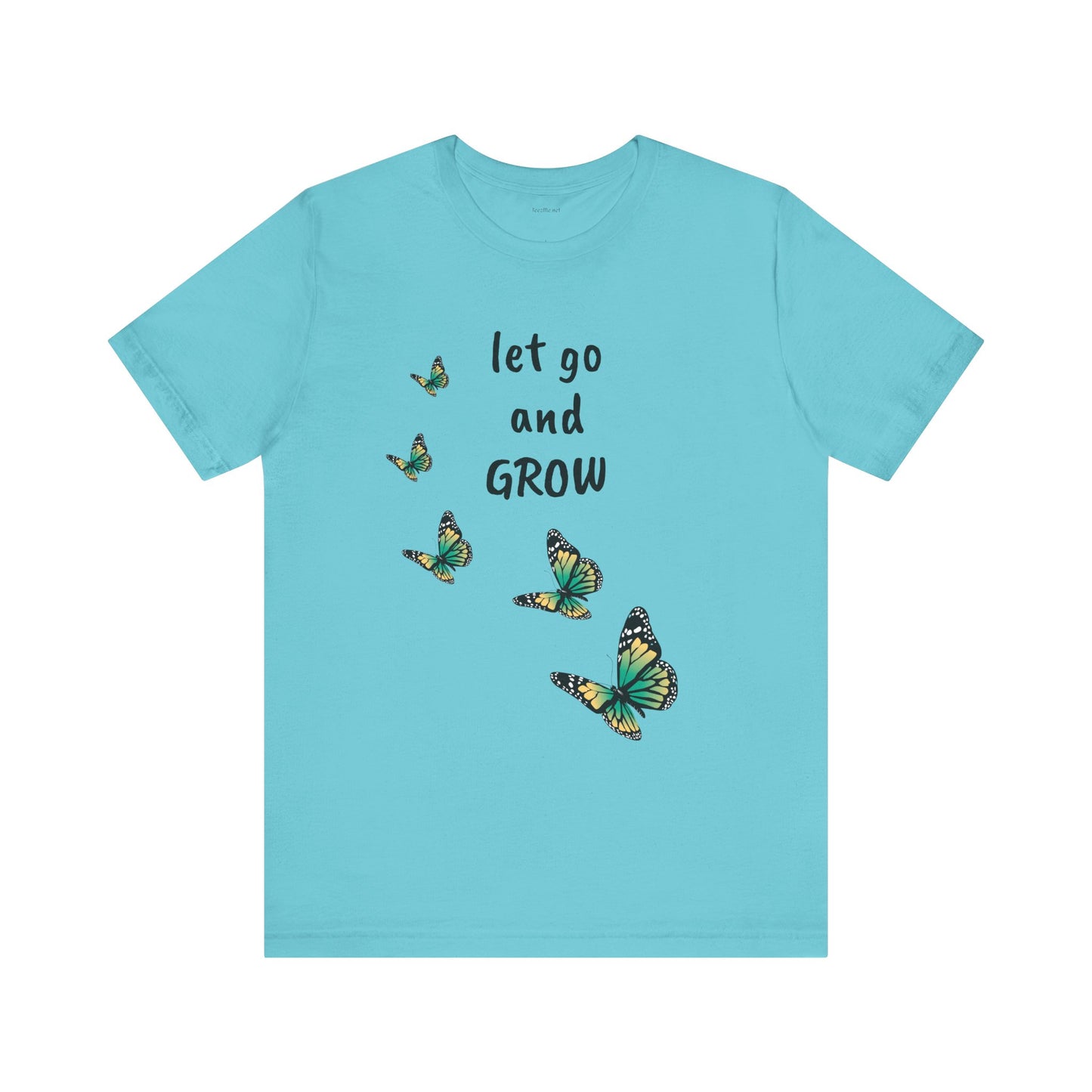 Let Go and GROW - Unisex Jersey Short Sleeve Tee