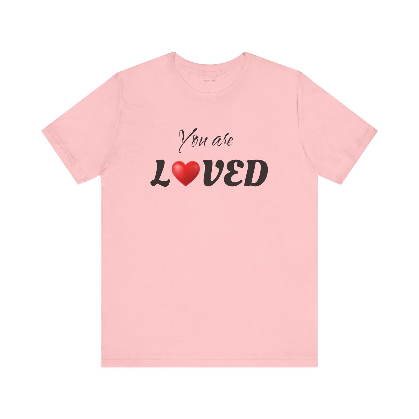 You are LOVED - Unisex Jersey Short Sleeve Tee