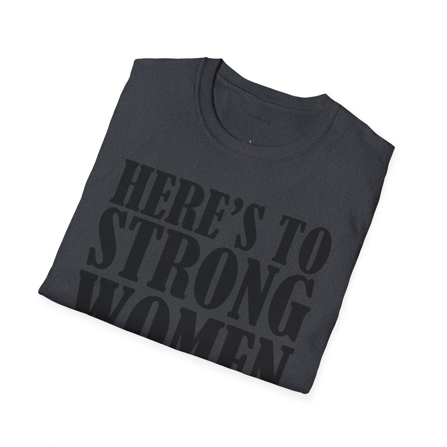 Strong Women - Unisex Softstyle T-Shirt 100% Cotton Graphic