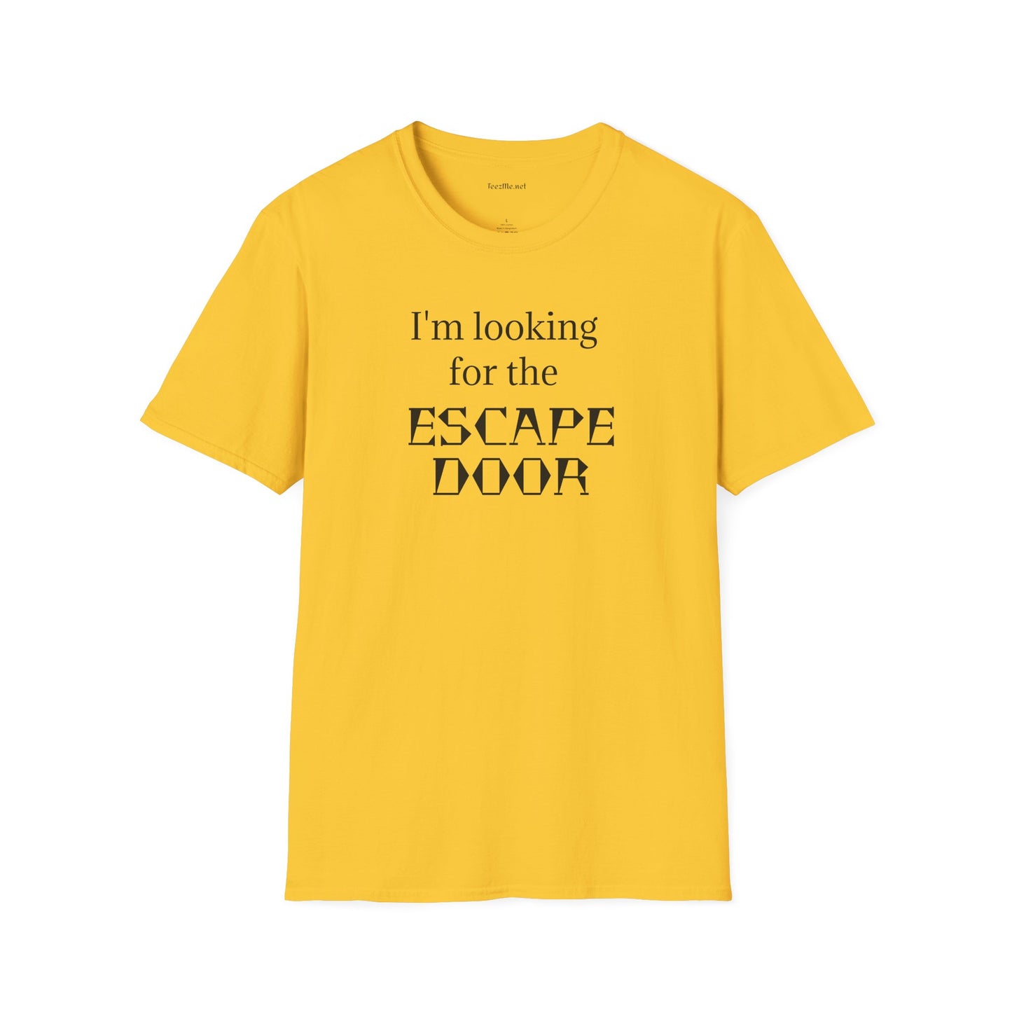 I'm looking for the ESCAPE DOOR - Unisex Softstyle T-Shirt 100% Cotton Graphic