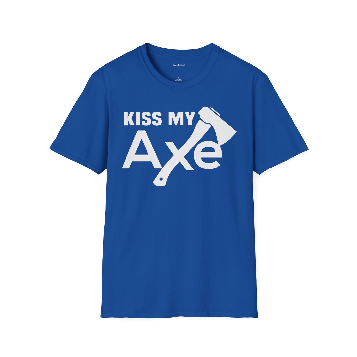 Kiss My Axe - Unisex Softstyle T-Shirt 100% Cotton Graphic