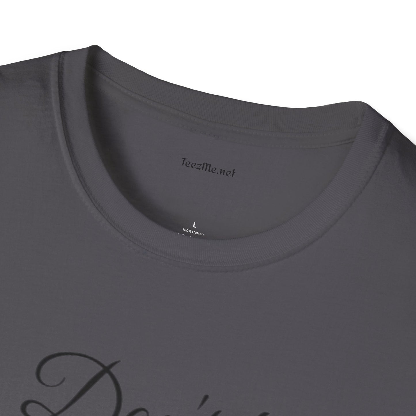 Don't be Rude  - Unisex Softstyle T-Shirt 100% Cotton Graphic