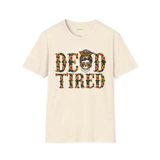 Dead Tired Mom Unisex SoftStyle T-Shirt 100% Cotton