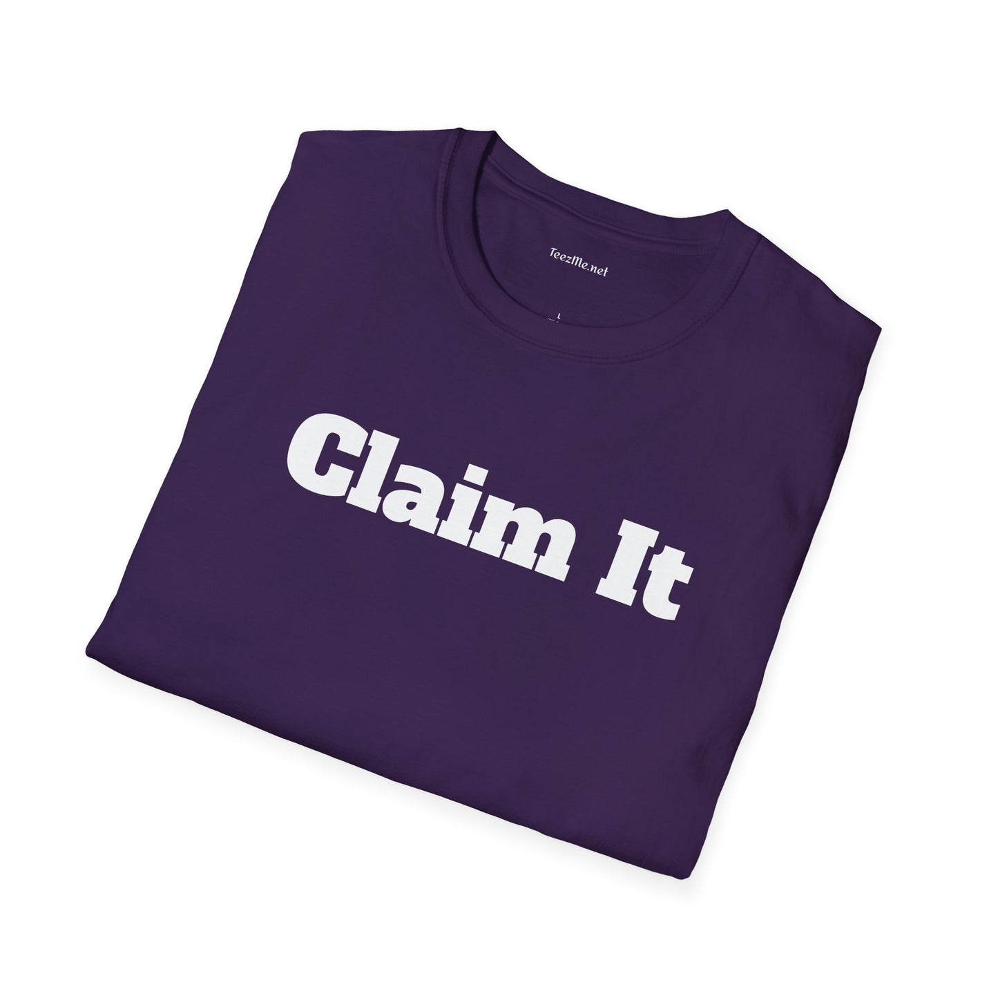 Claim It - Unisex Softstyle T-Shirt 100% Cotton Graphic