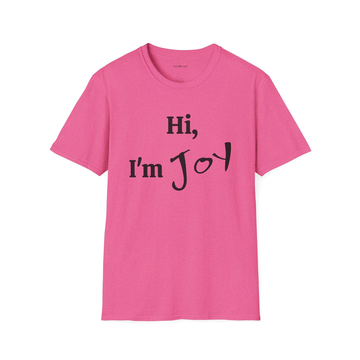 Hi, I'm Joy - Unisex Softstyle T-Shirt 100% Cotton Graphic