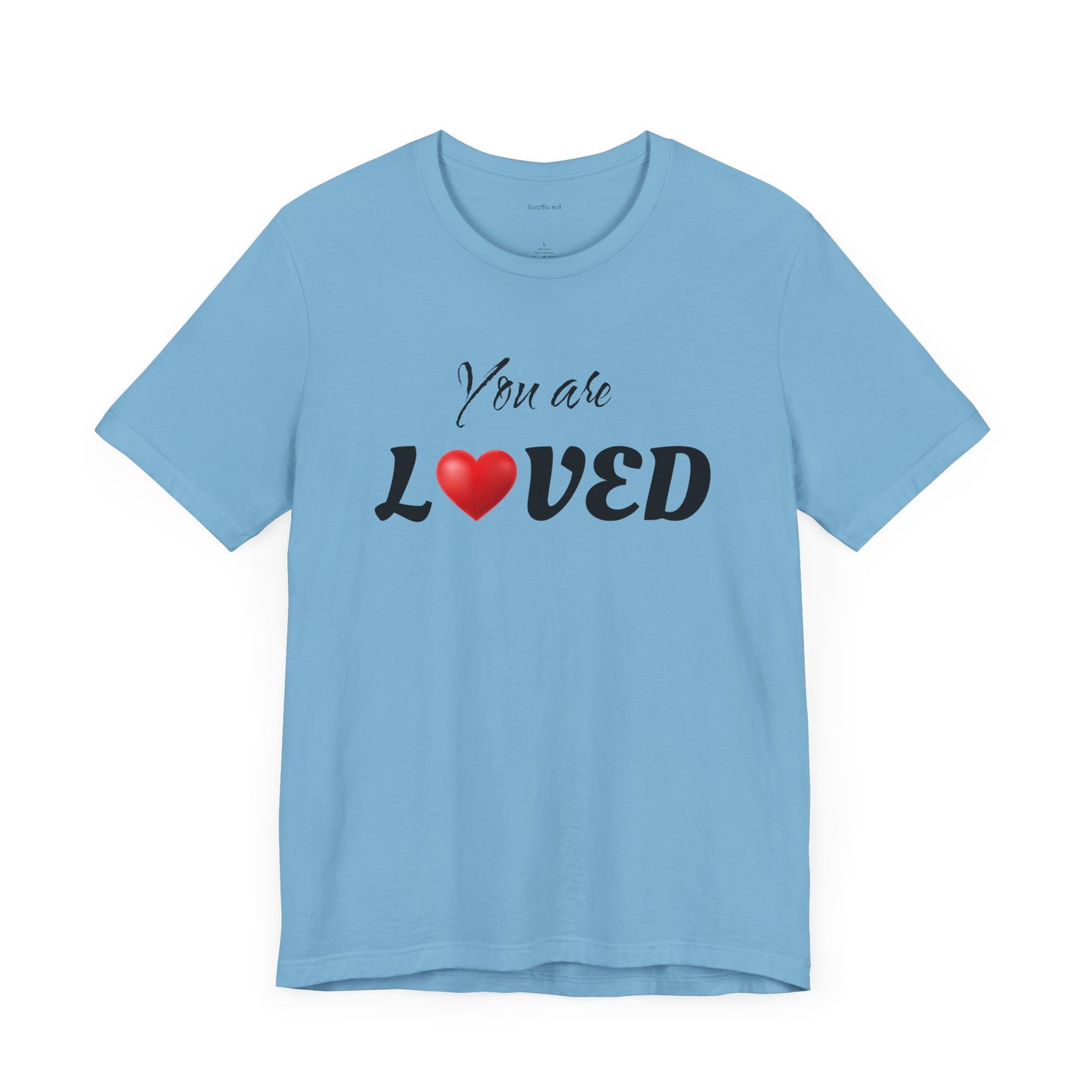 You are LOVED - Unisex Jersey Short Sleeve Tee