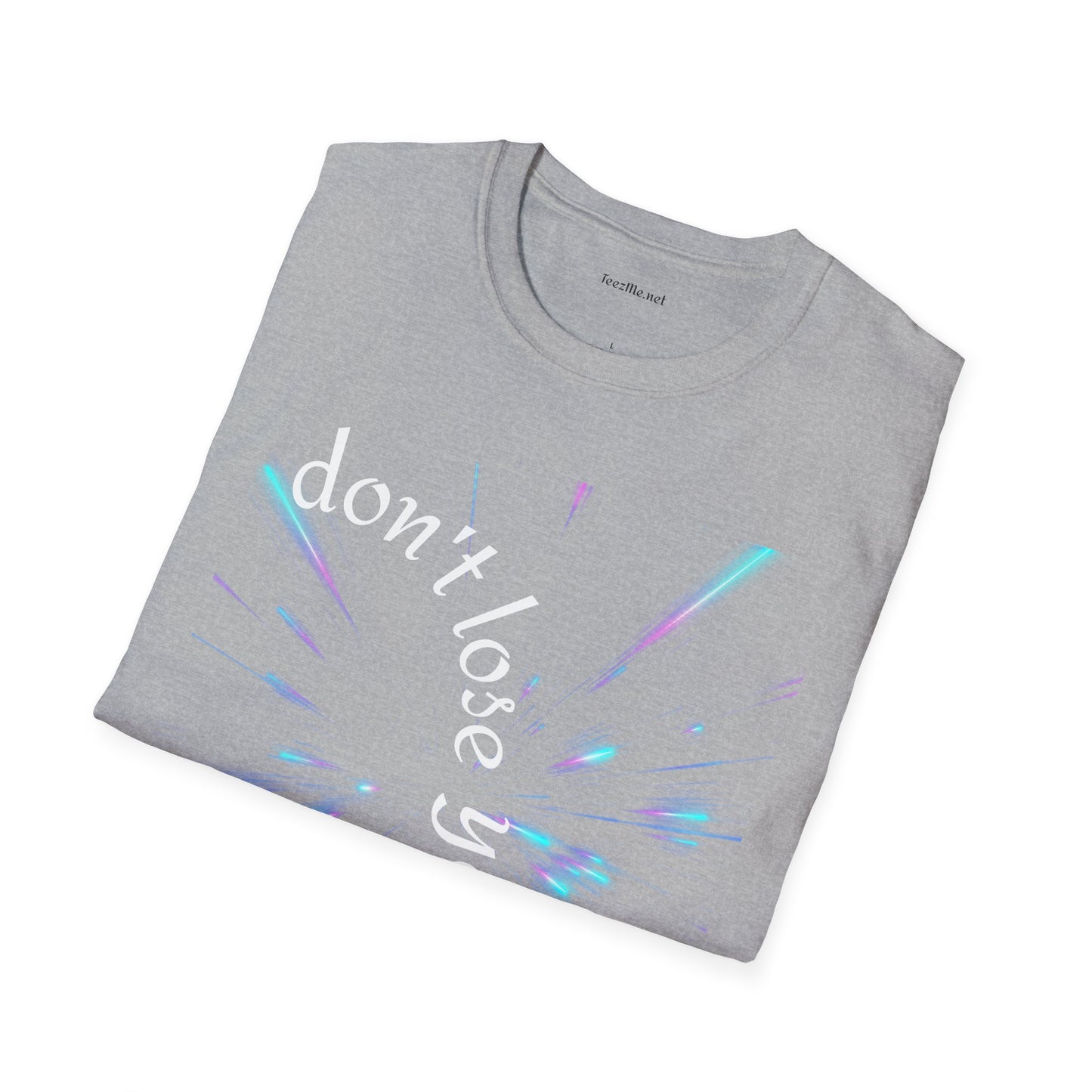 Don't lose yourself - Unisex Softstyle T-Shirt 100% Cotton Graphic