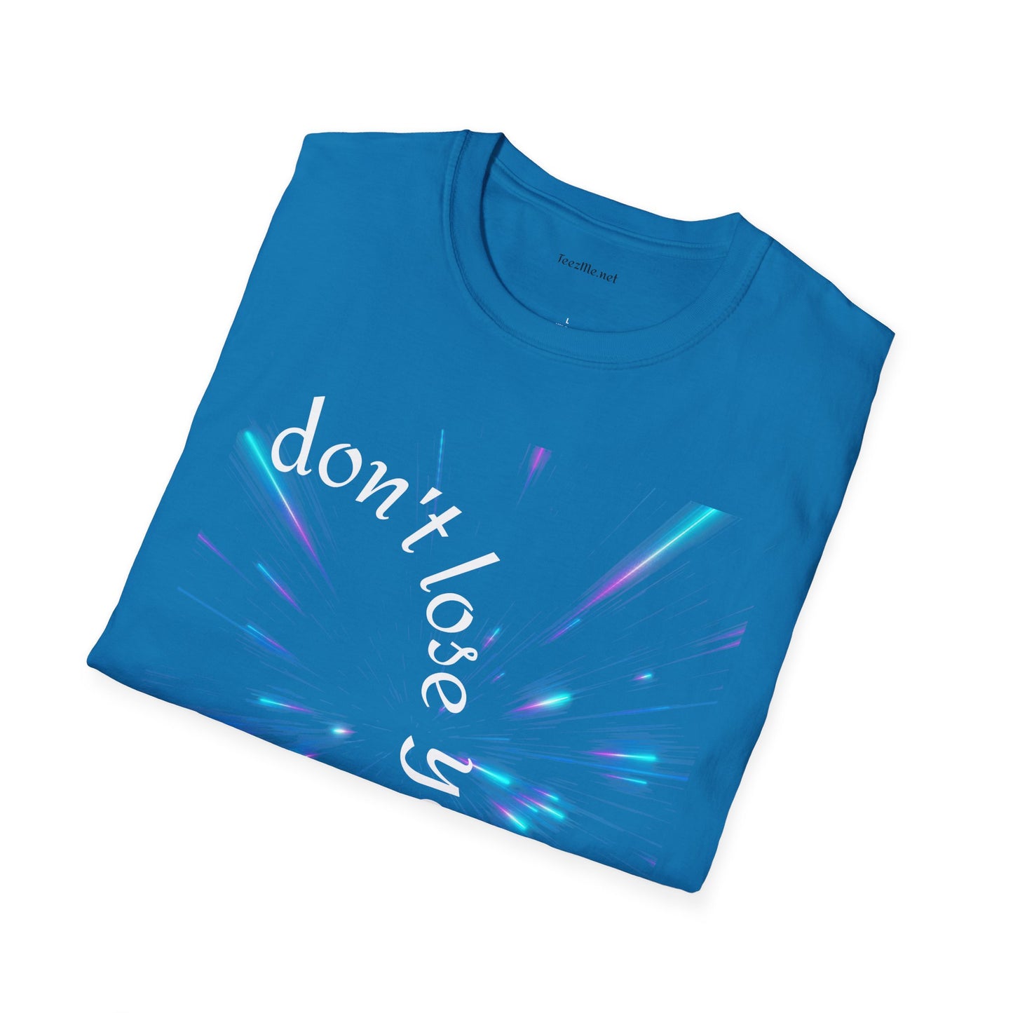 Don't lose yourself - Unisex Softstyle T-Shirt 100% Cotton Graphic