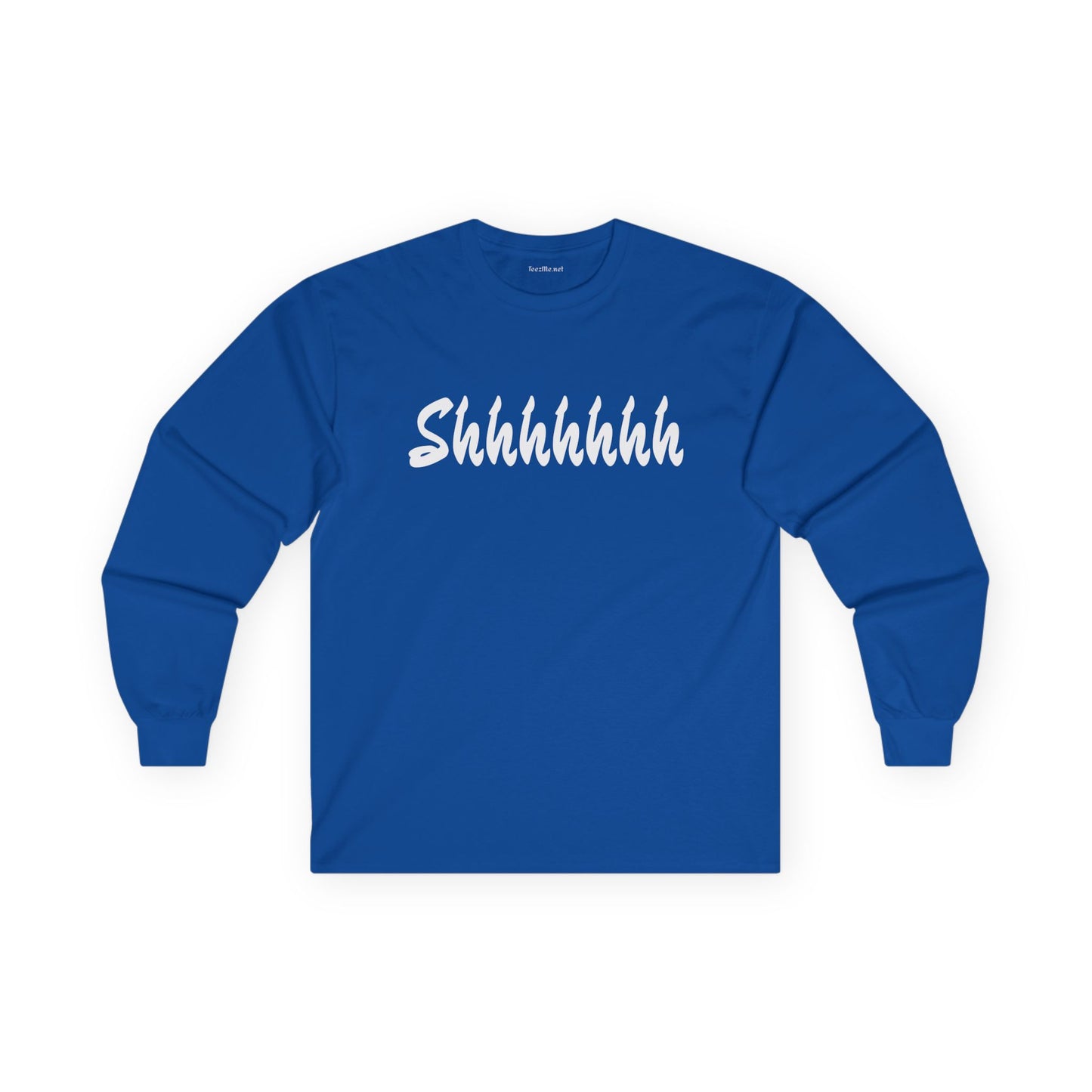 Shhhhhhh - Unisex Ultra Cotton Long Sleeve Tee