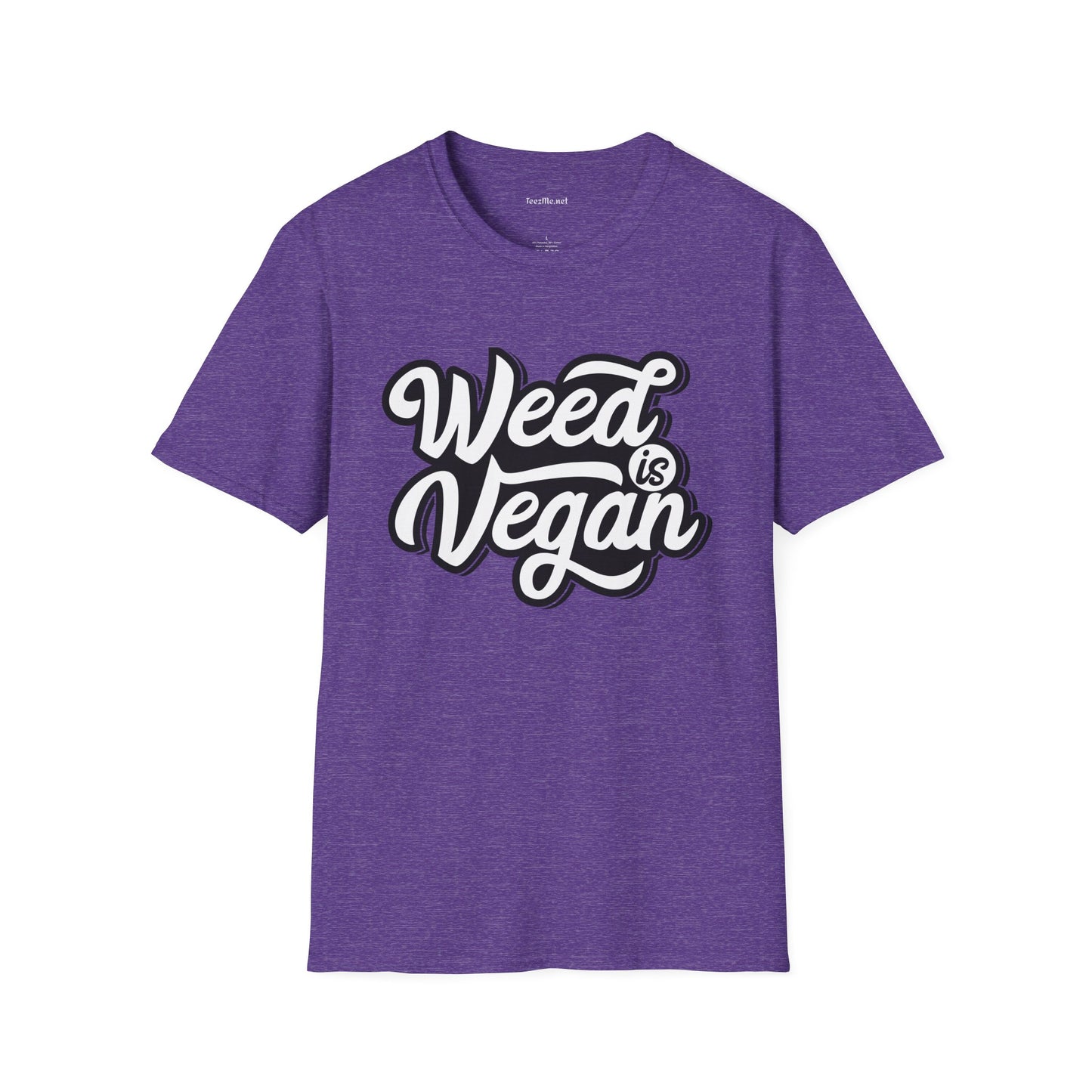 Weed is Vegan Unisex Softstyle T-Shirt 100% Cotton Graphic
