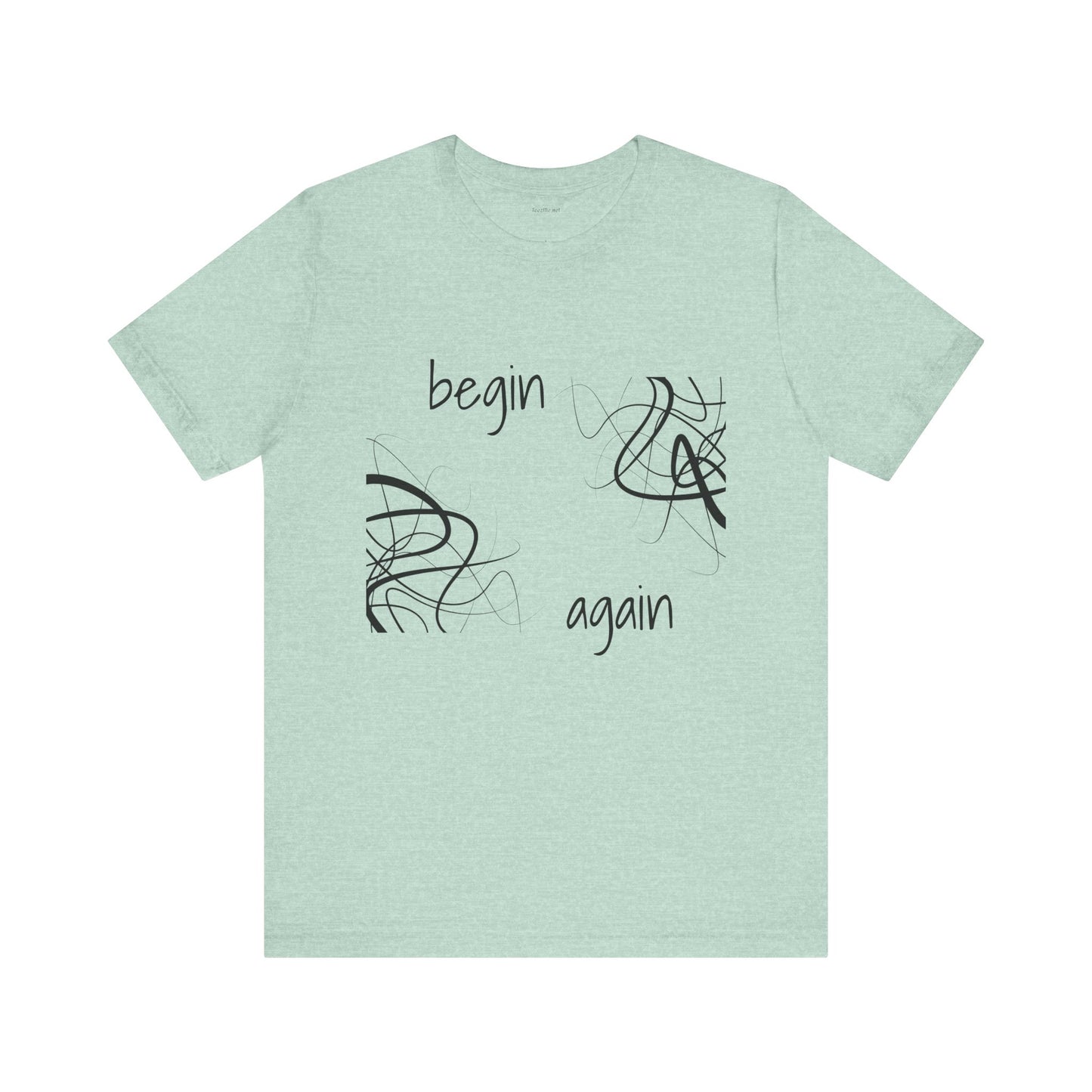 Begin Again - Unisex Jersey Short Sleeve Tee