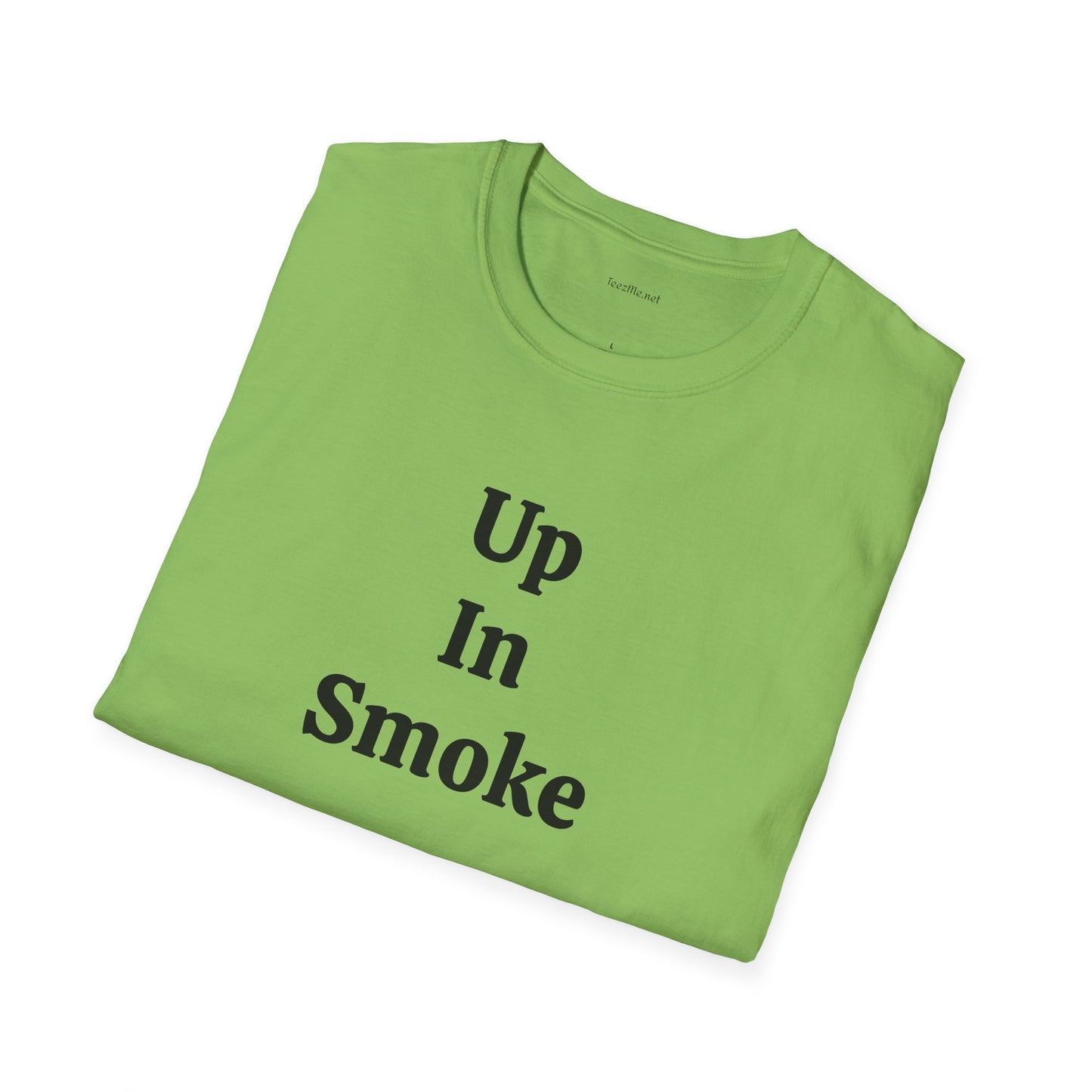 Up in Smoke - Unisex Softstyle T-Shirt 100% Cotton Graphic