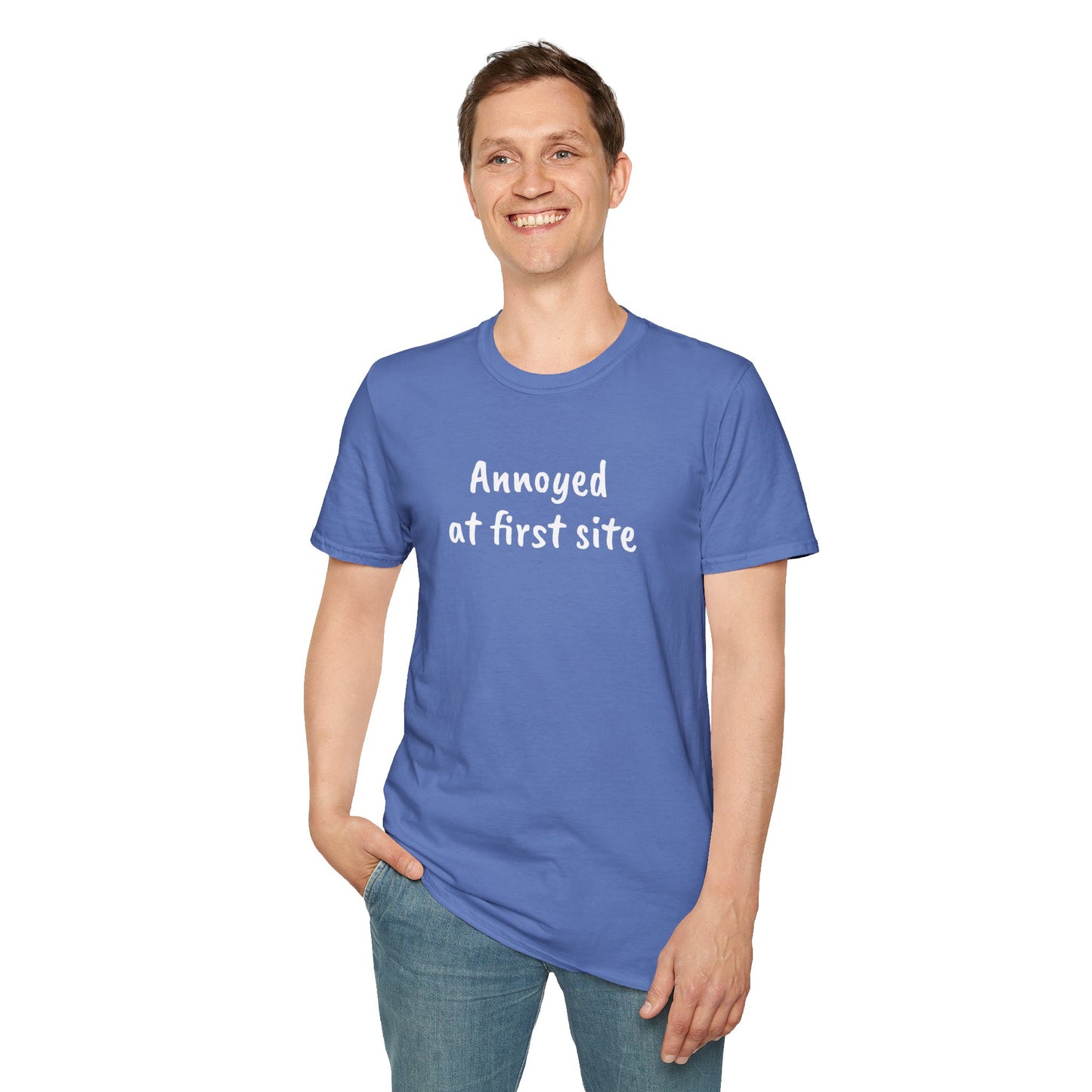 Annoyed at first site - Unisex Softstyle T-Shirt 100% Cotton Graphic
