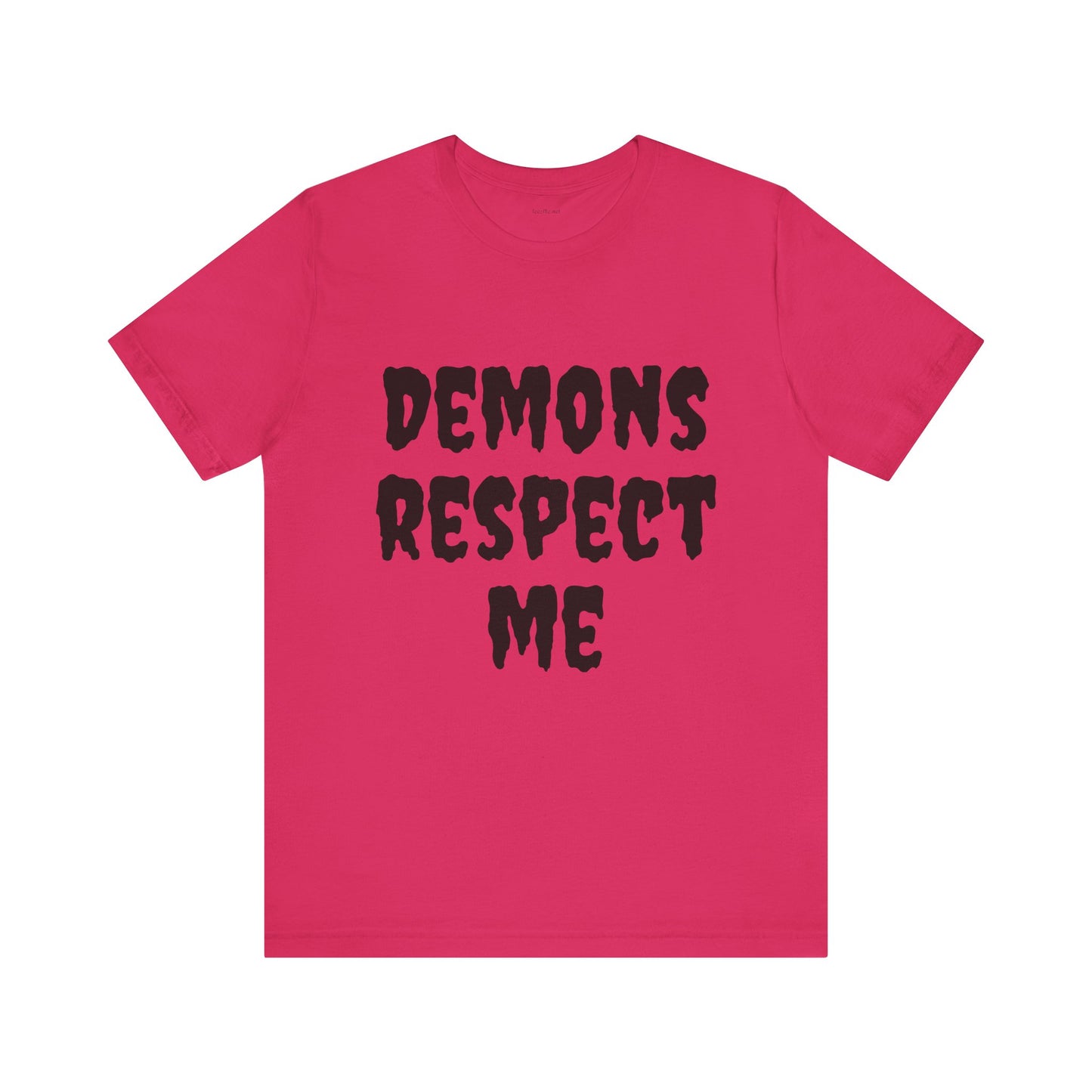 Demons Respect Me - Unisex Jersey Short Sleeve Tee