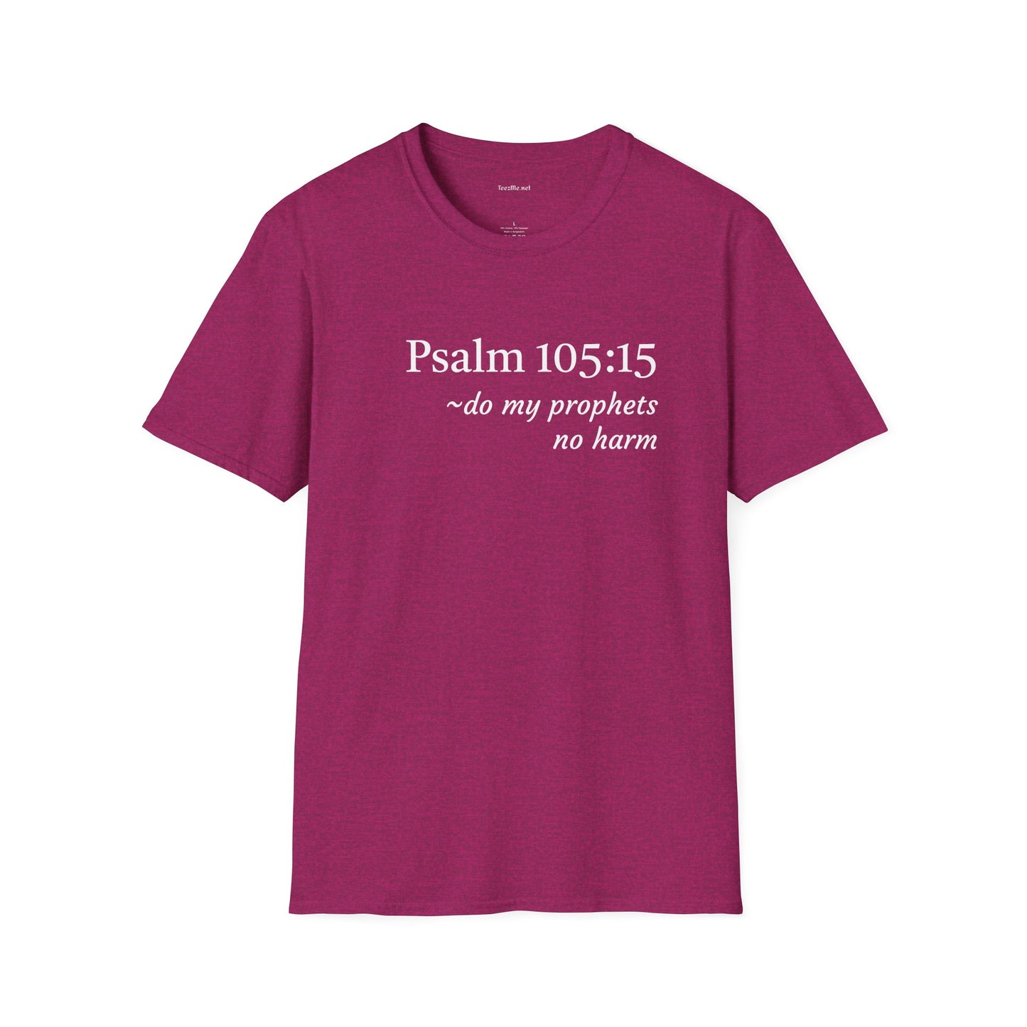 Psalm 105:15 - Unisex Softstyle T-Shirt 100% Cotton Graphic