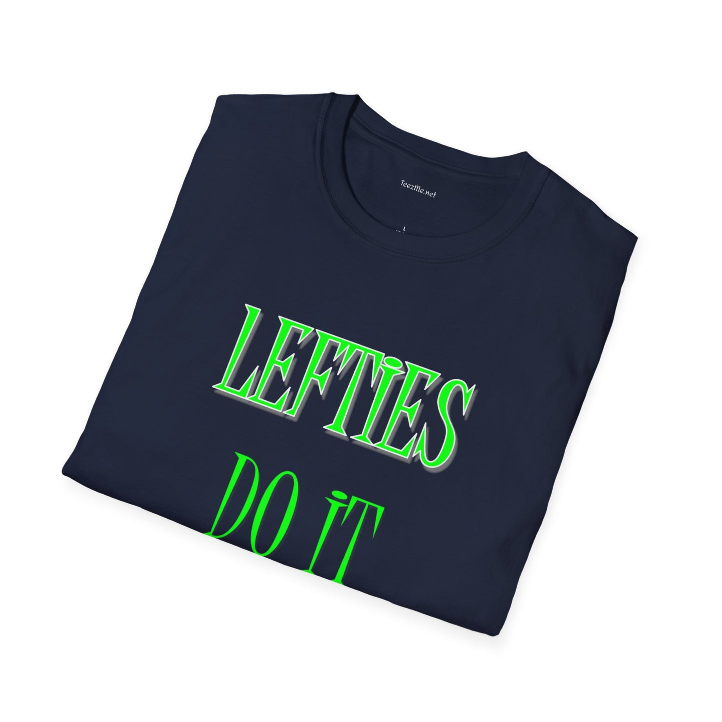 Lefties do it Right (green) - Unisex Softstyle T-Shirt 100% Cotton Graphic