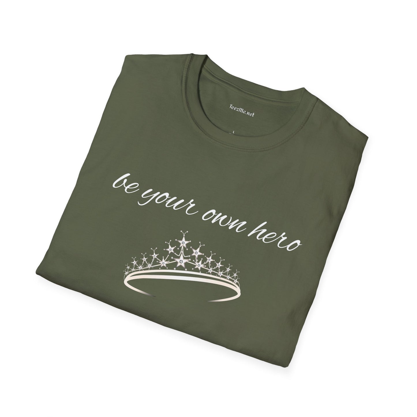 Be Your Own Hero - Unisex Softstyle T-Shirt 100% Cotton Graphic