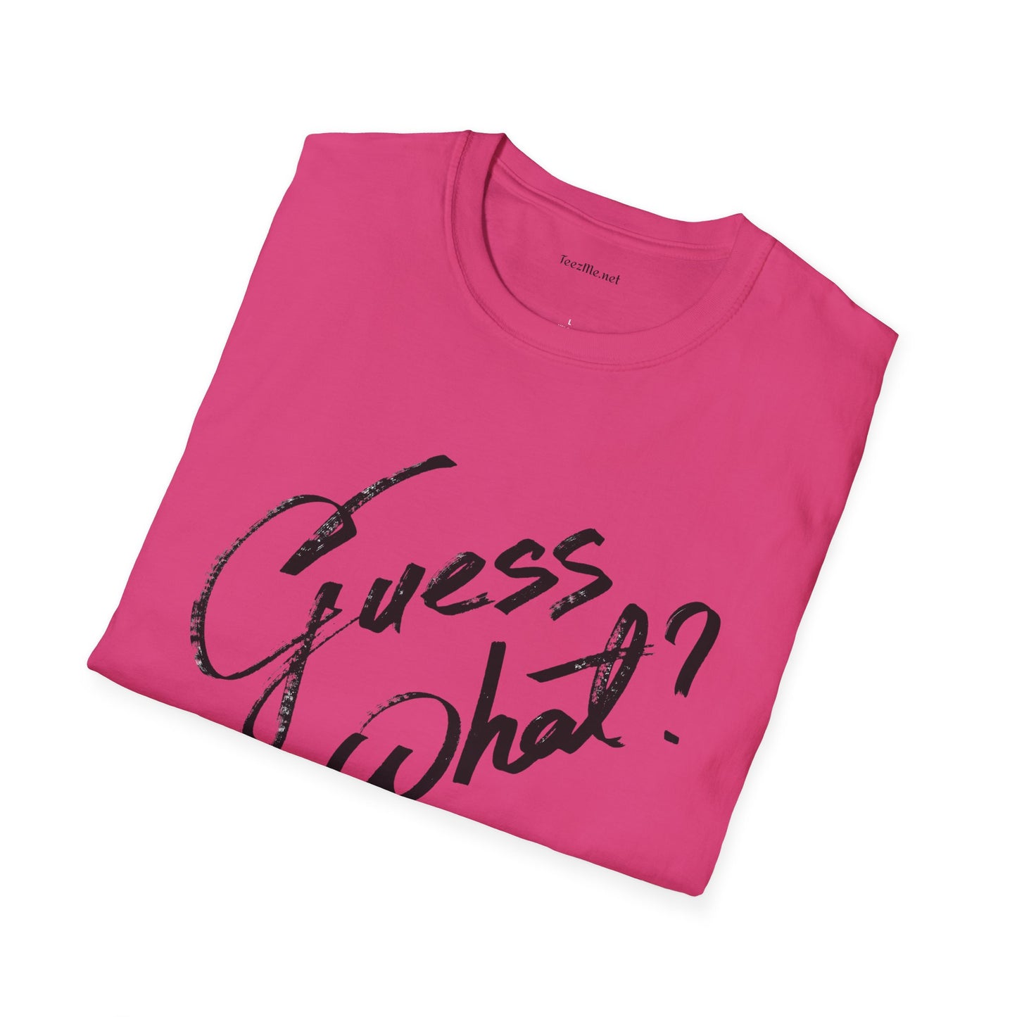 Guess What? (1) Unisex Softstyle T-Shirt 100% Cotton Graphic