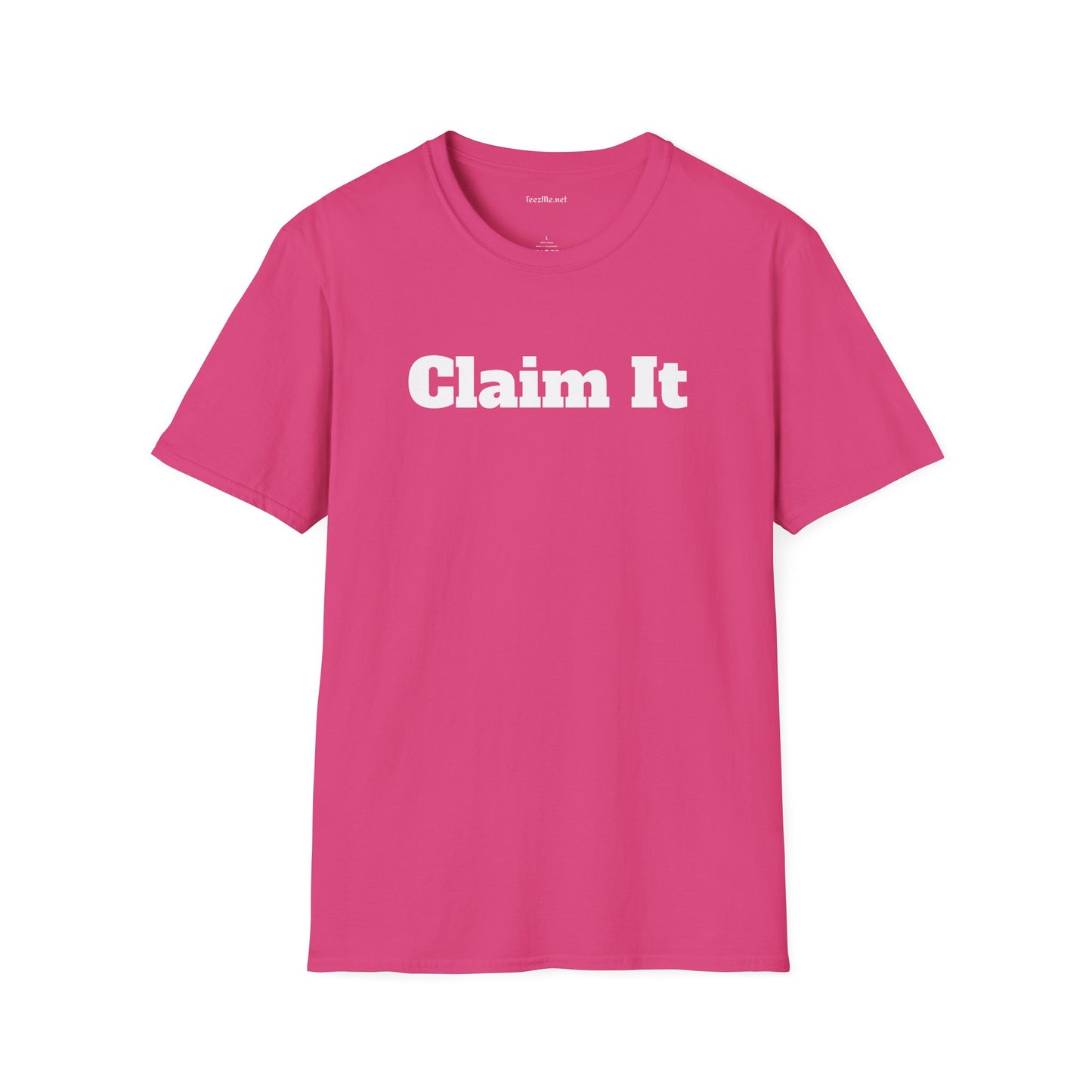 Claim It - Unisex Softstyle T-Shirt 100% Cotton Graphic