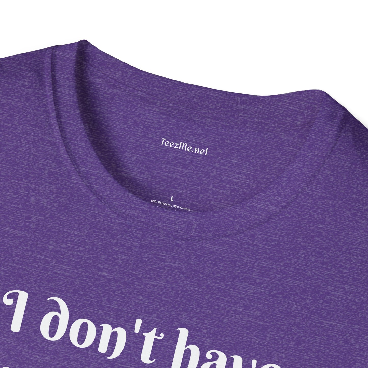 I don't have enough SAGE for your chaos - Unisex Softstyle T-Shirt 100% Cotton Graphic