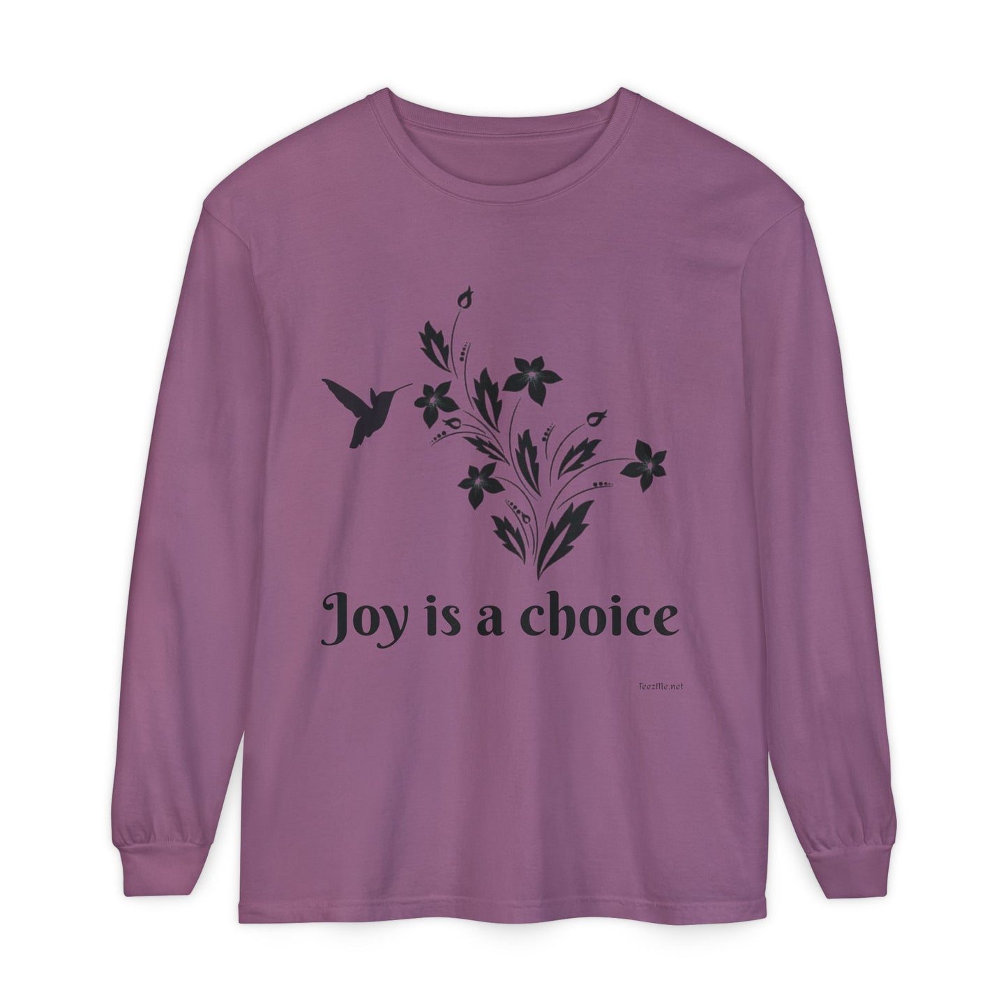 Joy is a choice - Unisex Garment-dyed Long Sleeve T-Shirt
