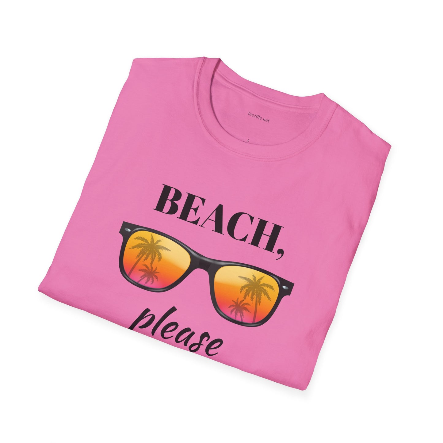 Beach please - Unisex Softstyle T-Shirt 100% Cotton Graphic