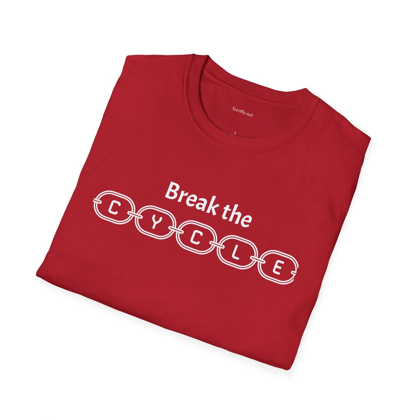 Break the Cycle - Unisex Softstyle T-Shirt 100% Cotton Graphic