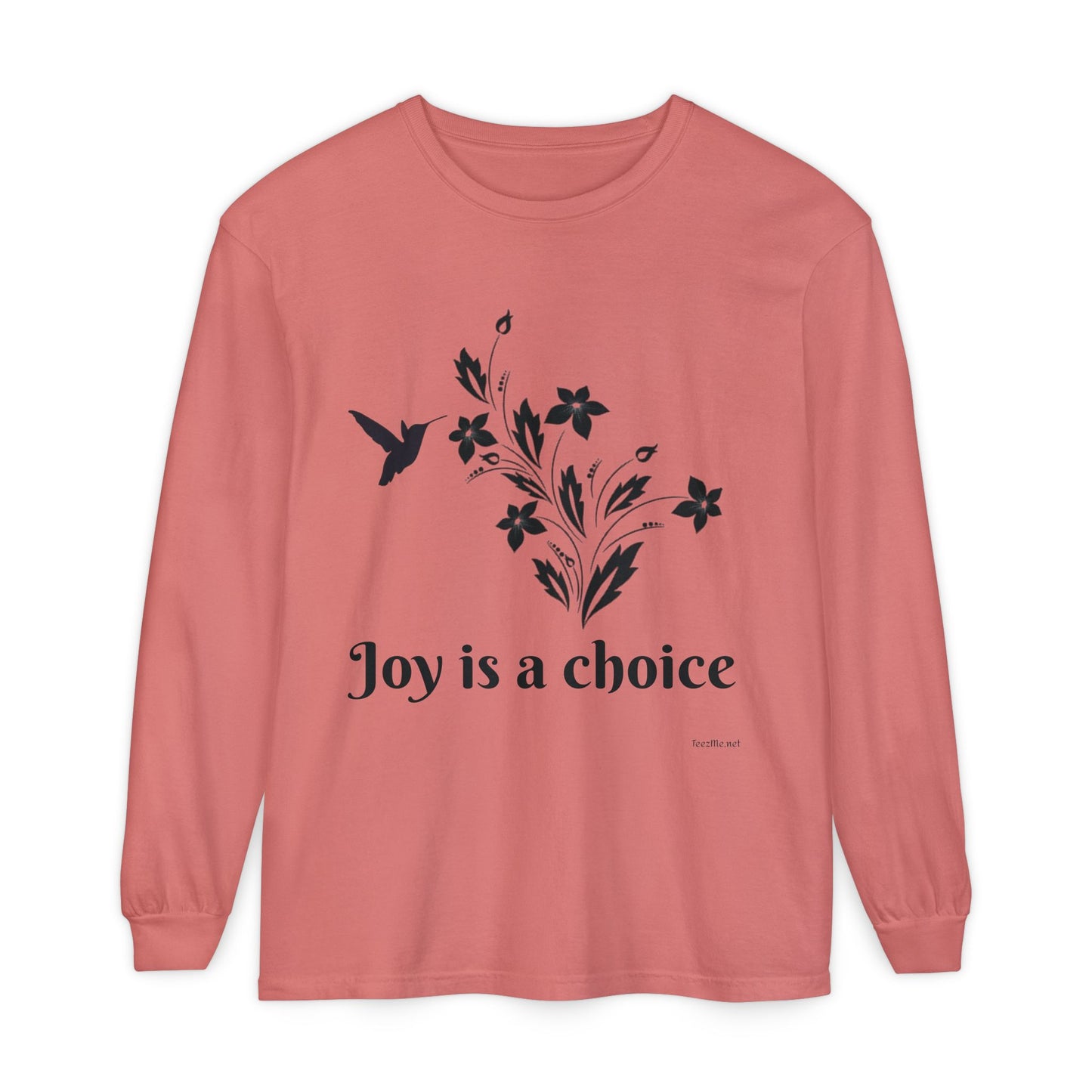 Joy is a choice - Unisex Garment-dyed Long Sleeve T-Shirt