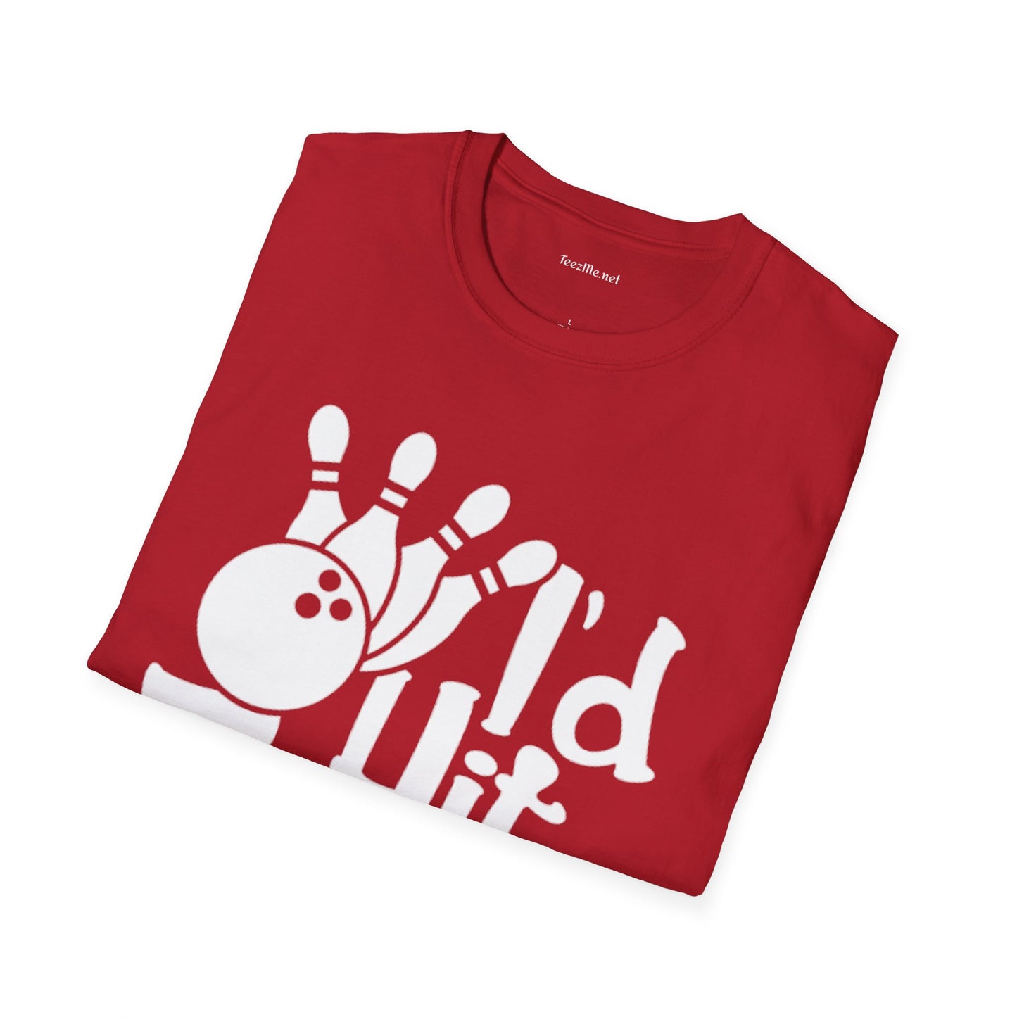 I'd Hit That (Bowling) Unisex Softstyle T-Shirt 100% Cotton