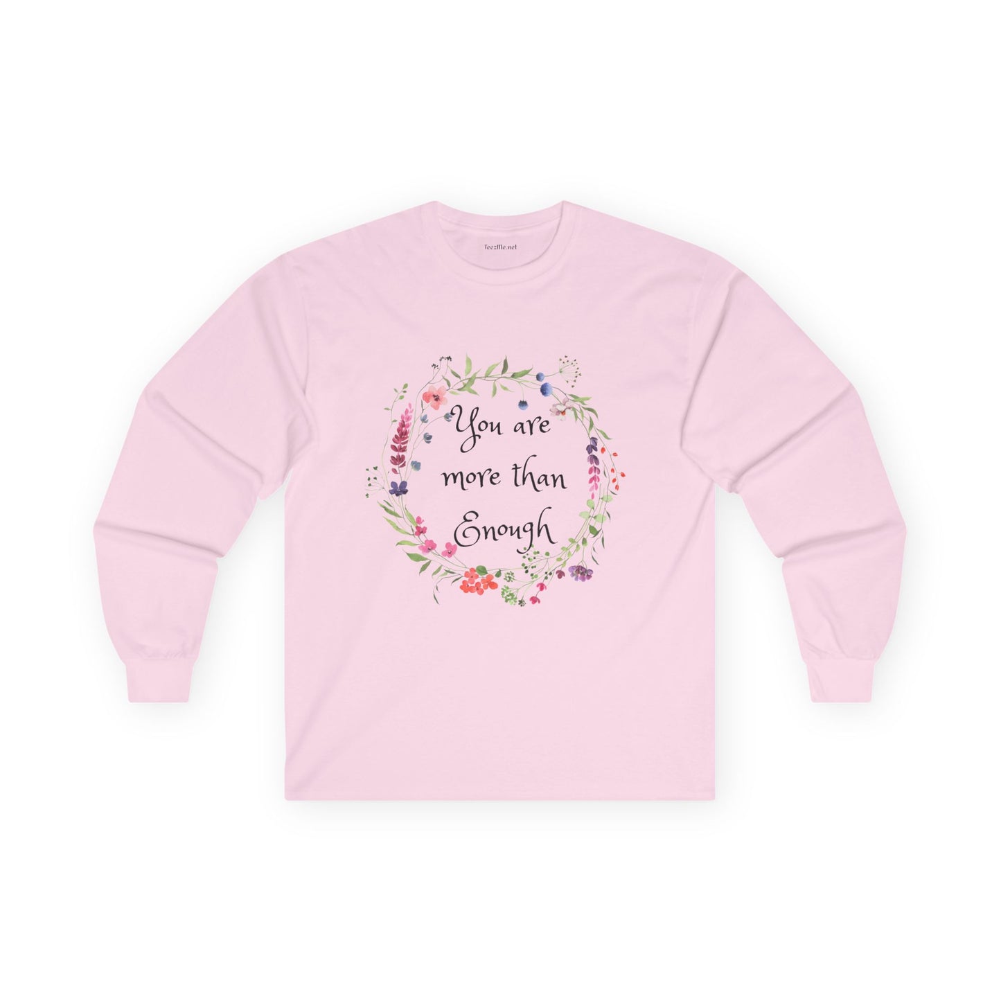 You are more than enough - Unisex Ultra Cotton Long Sleeve Tee