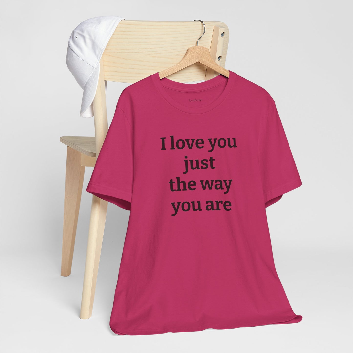 I love you just the way you are - Unisex Jersey Short Sleeve Tee