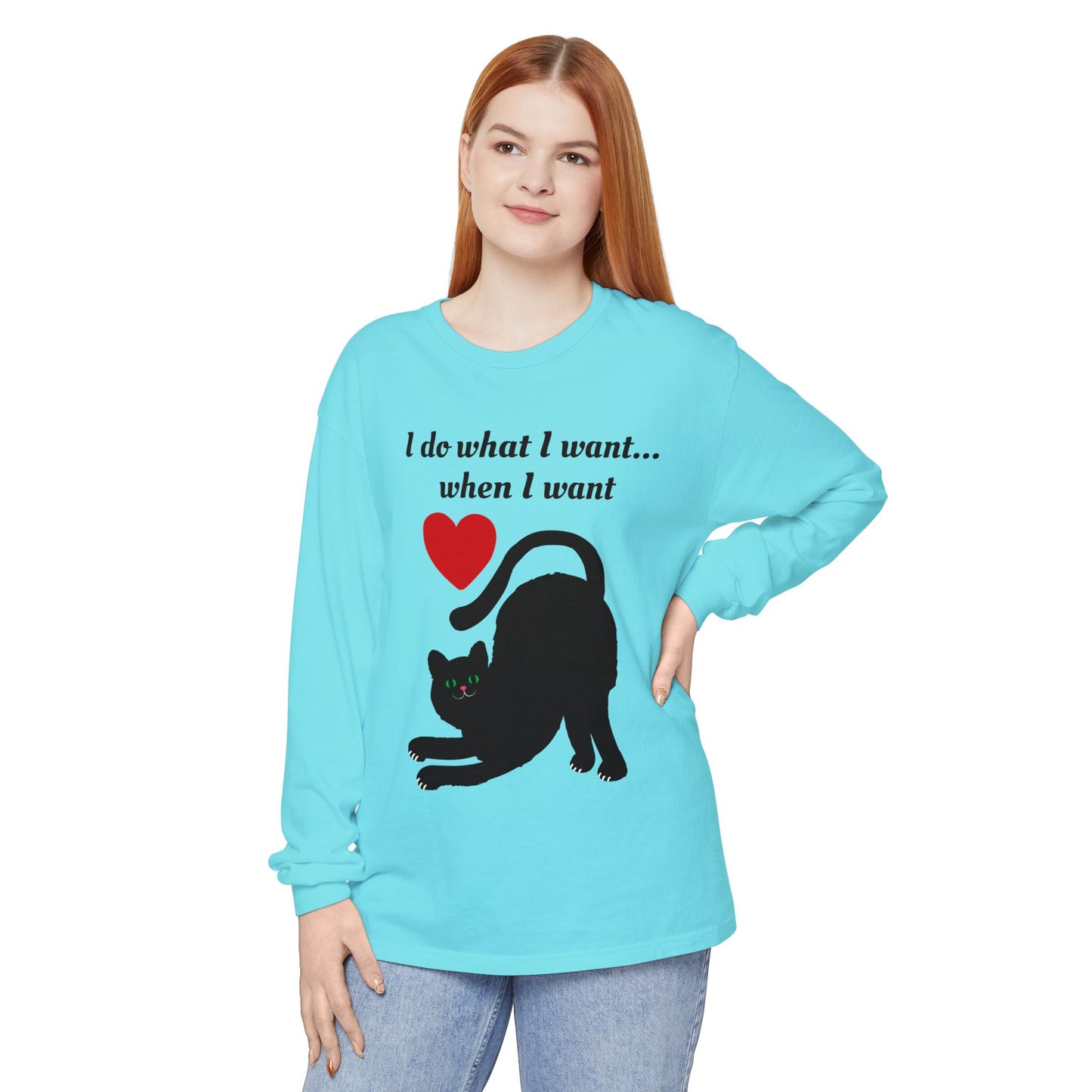 I do what I want - Unisex Garment-dyed Long Sleeve T-Shirt