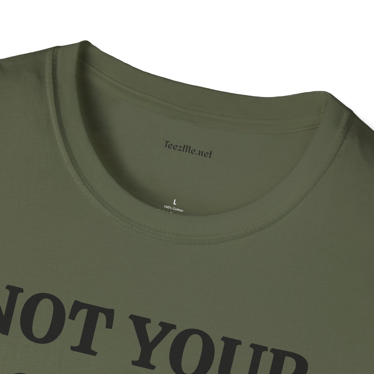 Not Your Doormat - Unisex Softstyle T-Shirt 100% Cotton Graphic