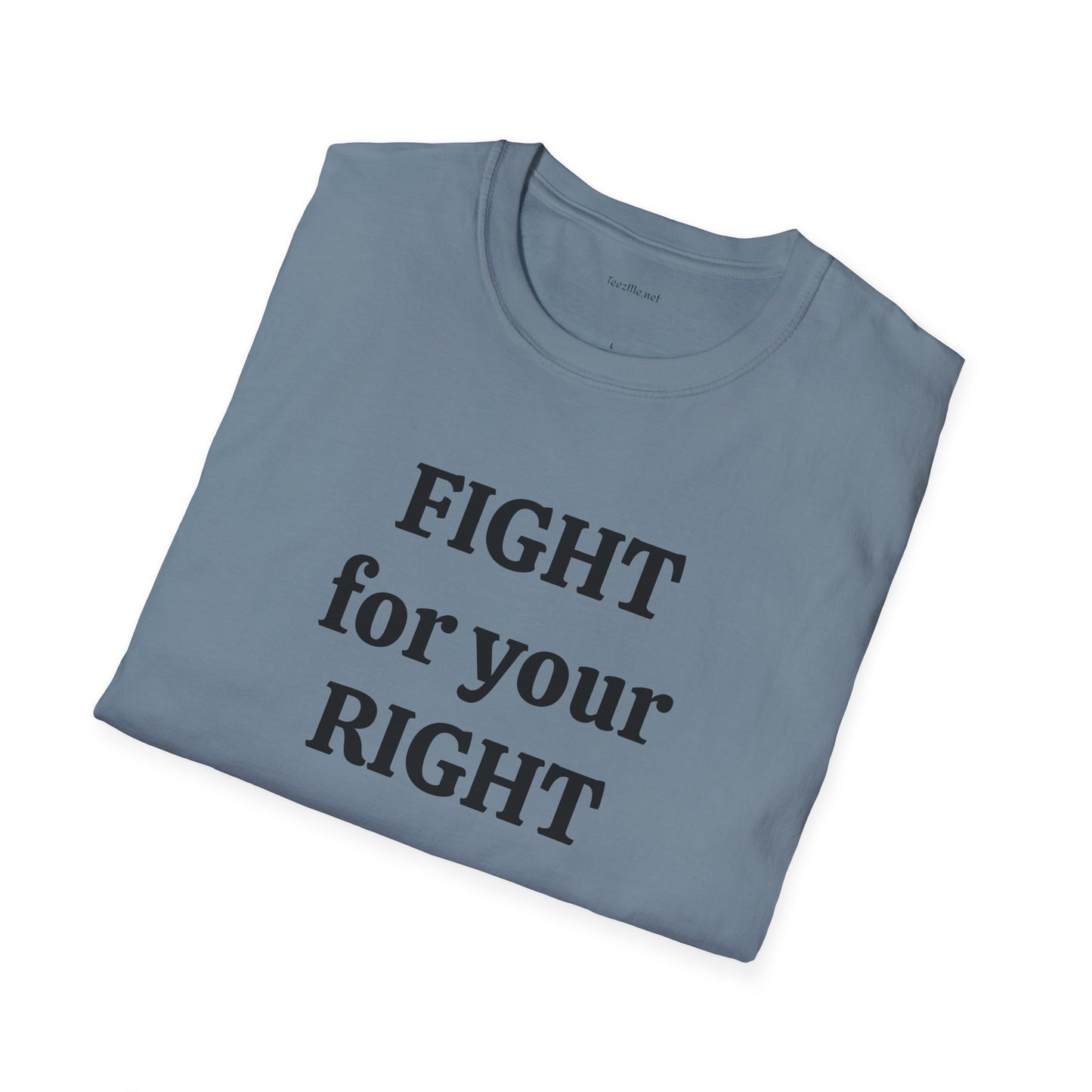 Fight for your Right (to party)- Unisex Softstyle T-Shirt 100% Cotton Graphic