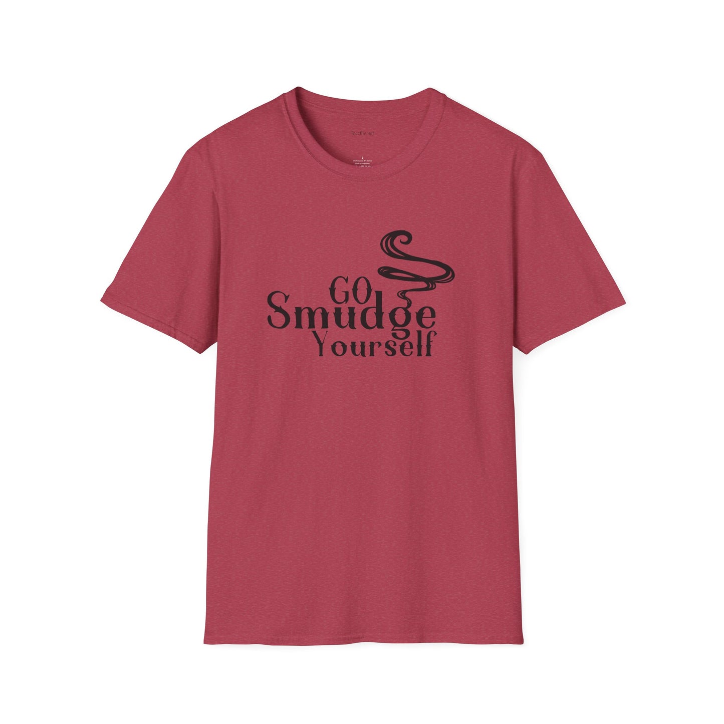 Go Smudge Yourself.1 - Unisex Softstyle T-Shirt 100% Cotton Graphic
