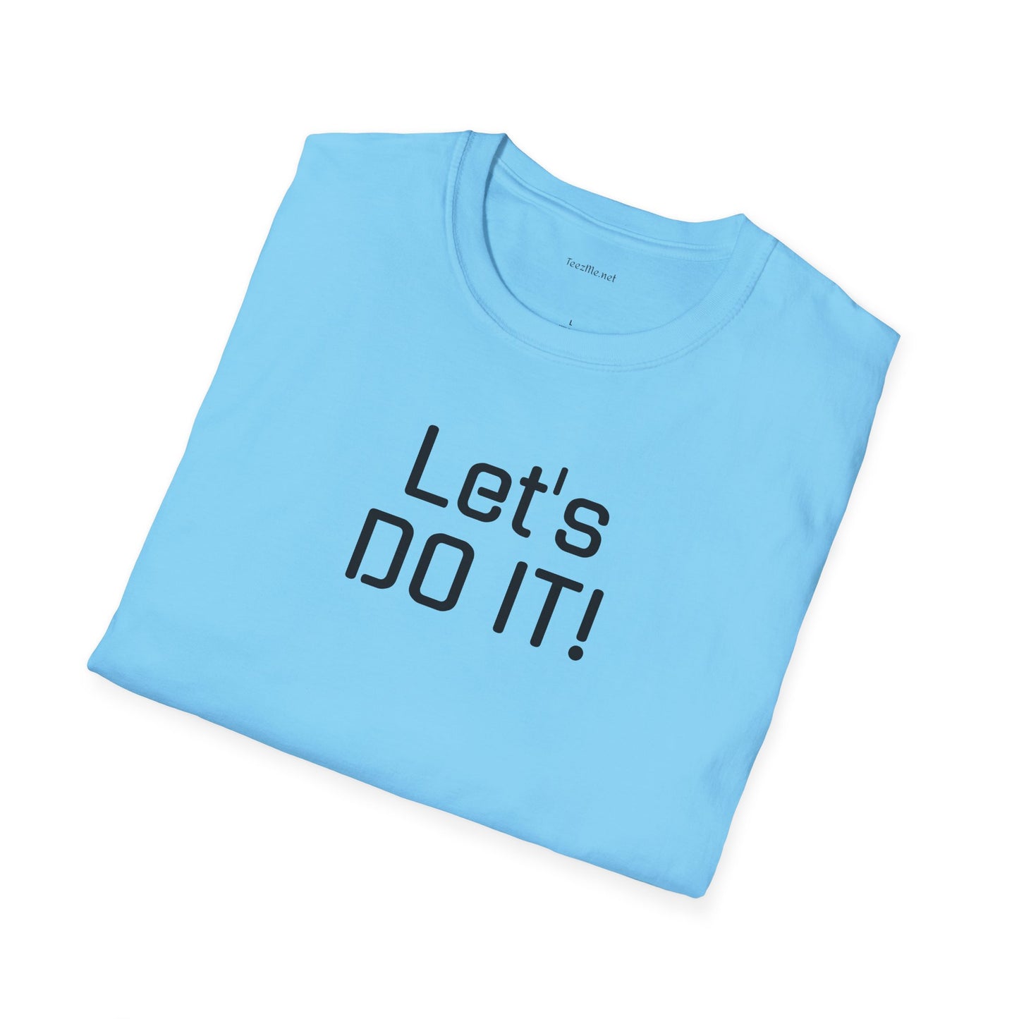 Let's DO IT - Unisex Softstyle T-Shirt 100% Cotton Graphic