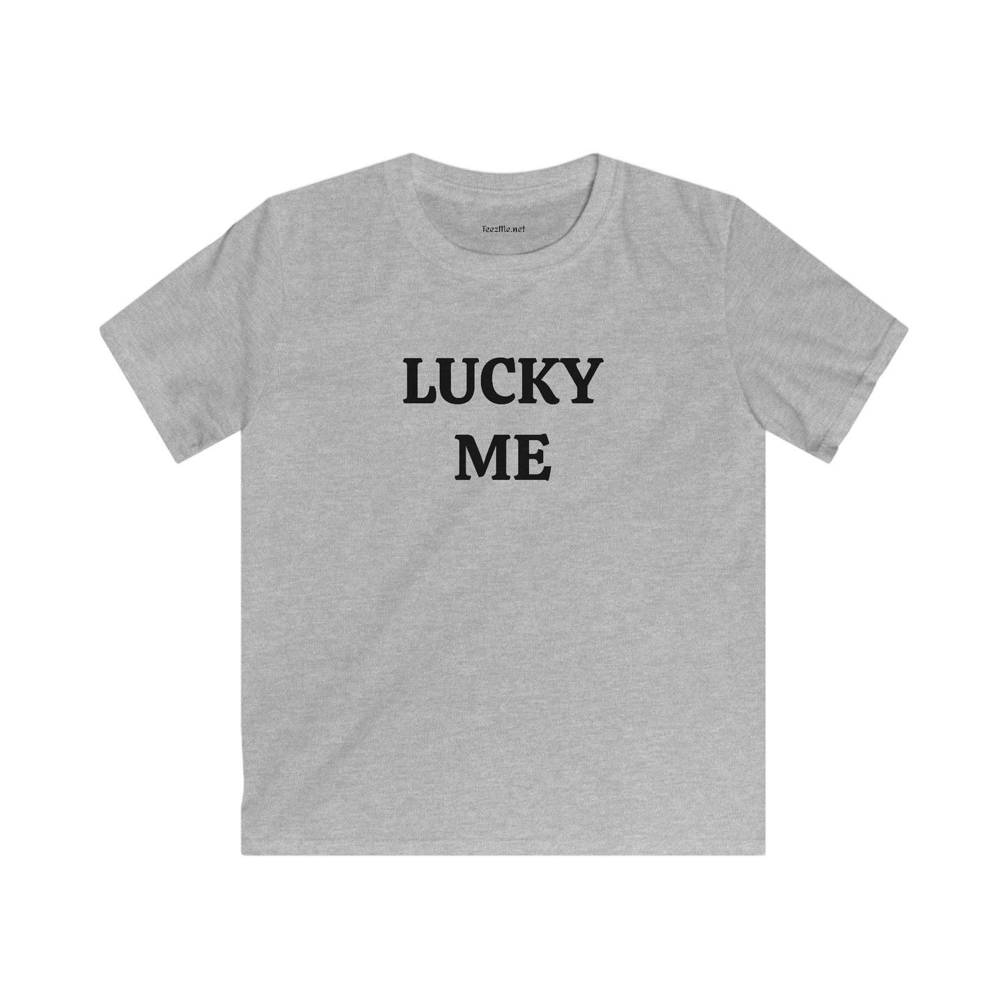 LUCKY ME - Unisex Softstyle T-Shirt 100% Cotton Graphic Petite Adult