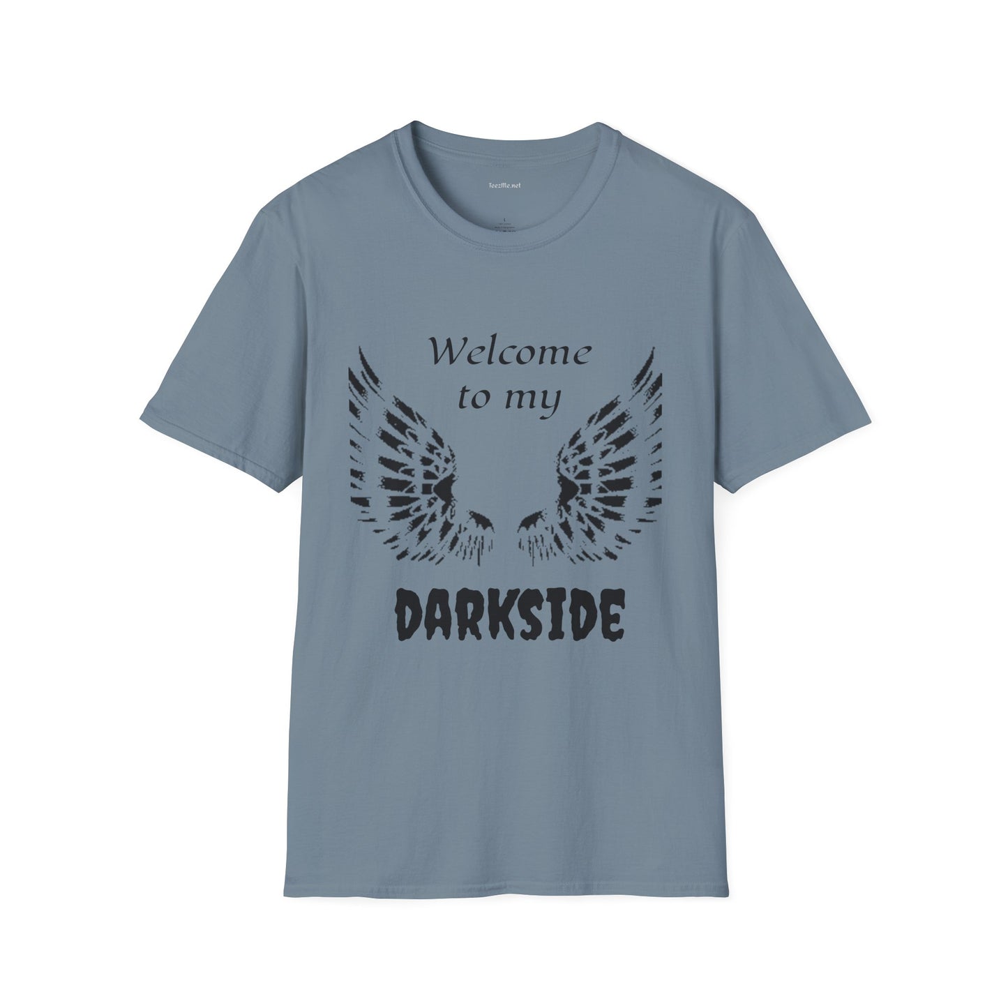 Welcome to my DARKSIDE - Unisex Softstyle T-Shirt 100% Cotton Graphic