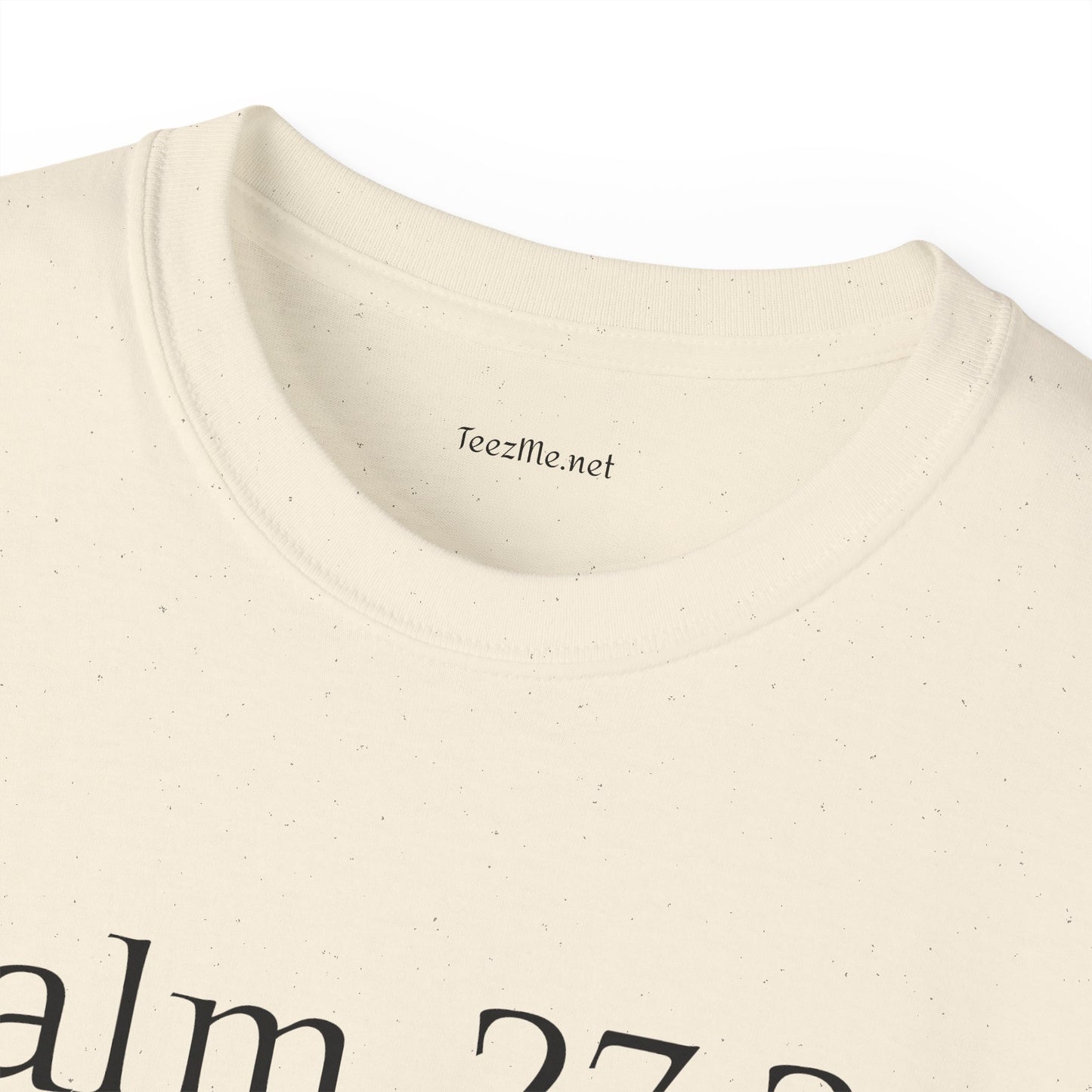Psalm 27:2-3 - Unisex Ultra Cotton Tee